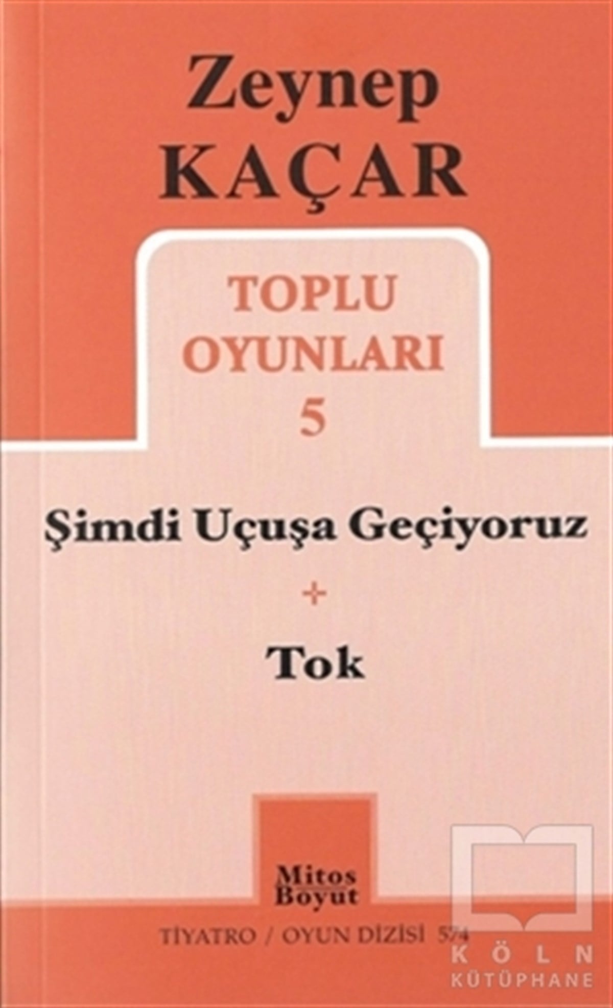 Zeynep KaçarFotoğraf, Sinema, TiyatroToplu Oyunlar 5