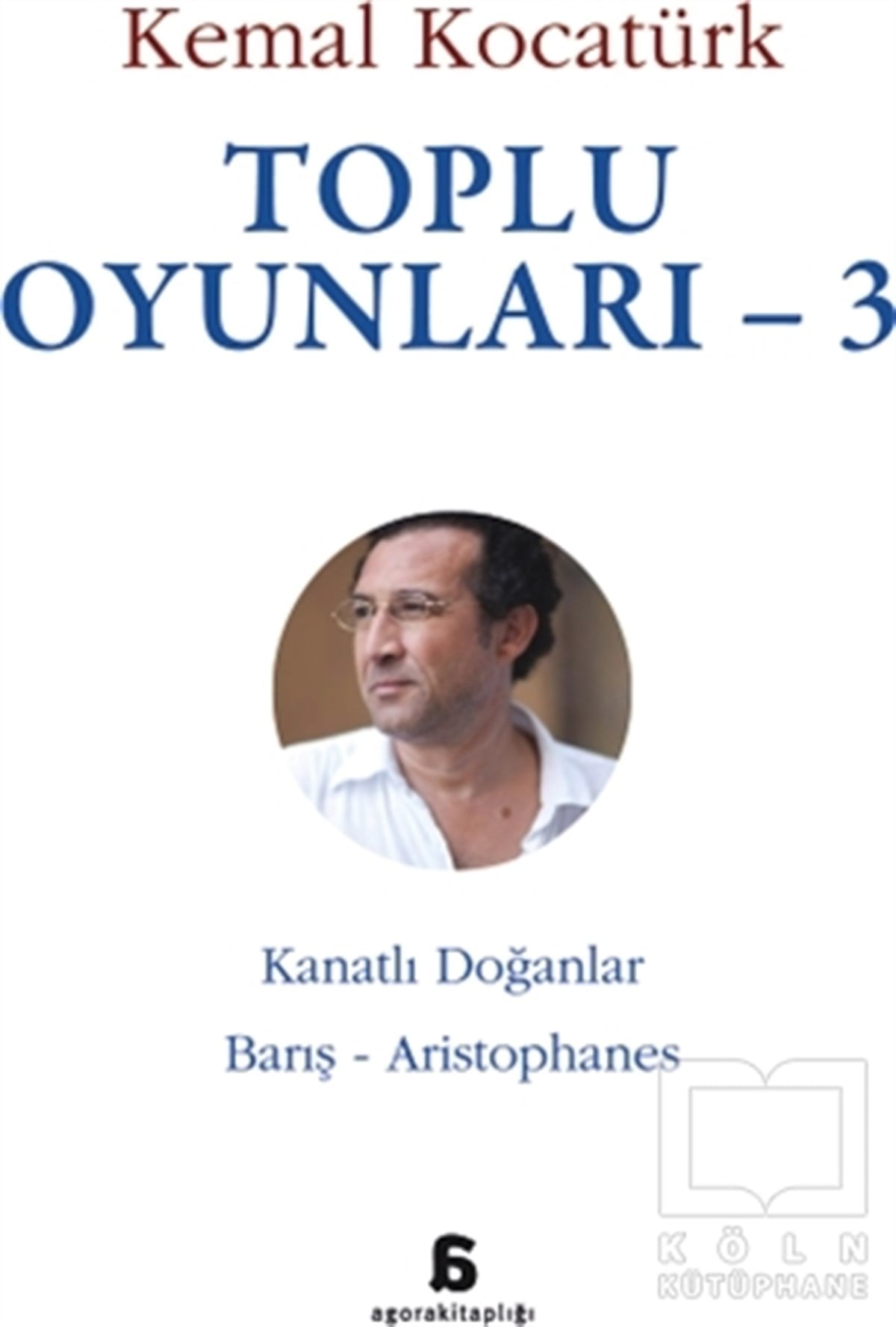 Kemal KocatürkOyunToplu Oyunları - 3