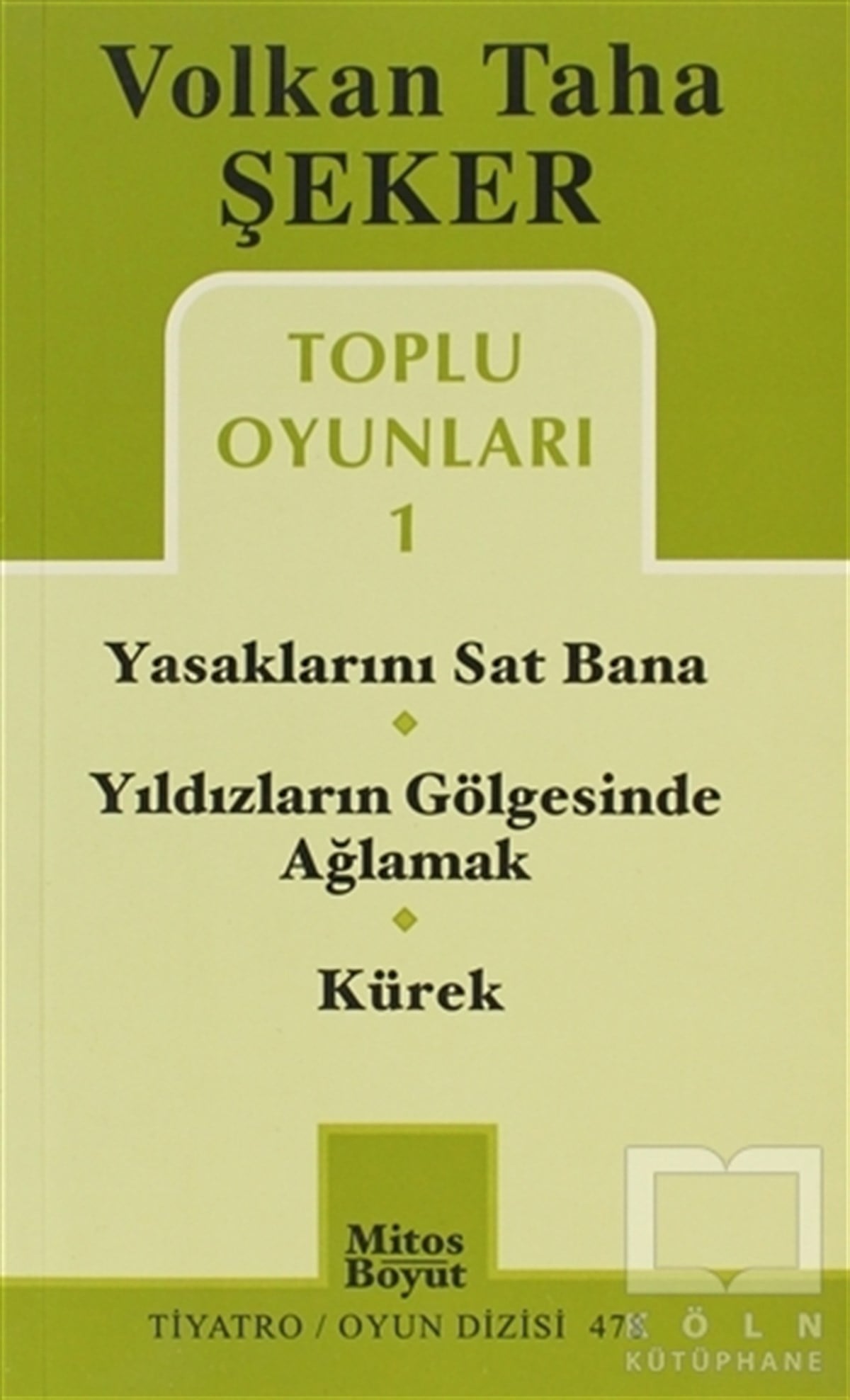 Volkan Taha ŞekerSenaryoToplu Oyunları 1 / Yasaklarını Sat Bana / Yıldızların Gölgesinde Ağlamak / Kürek