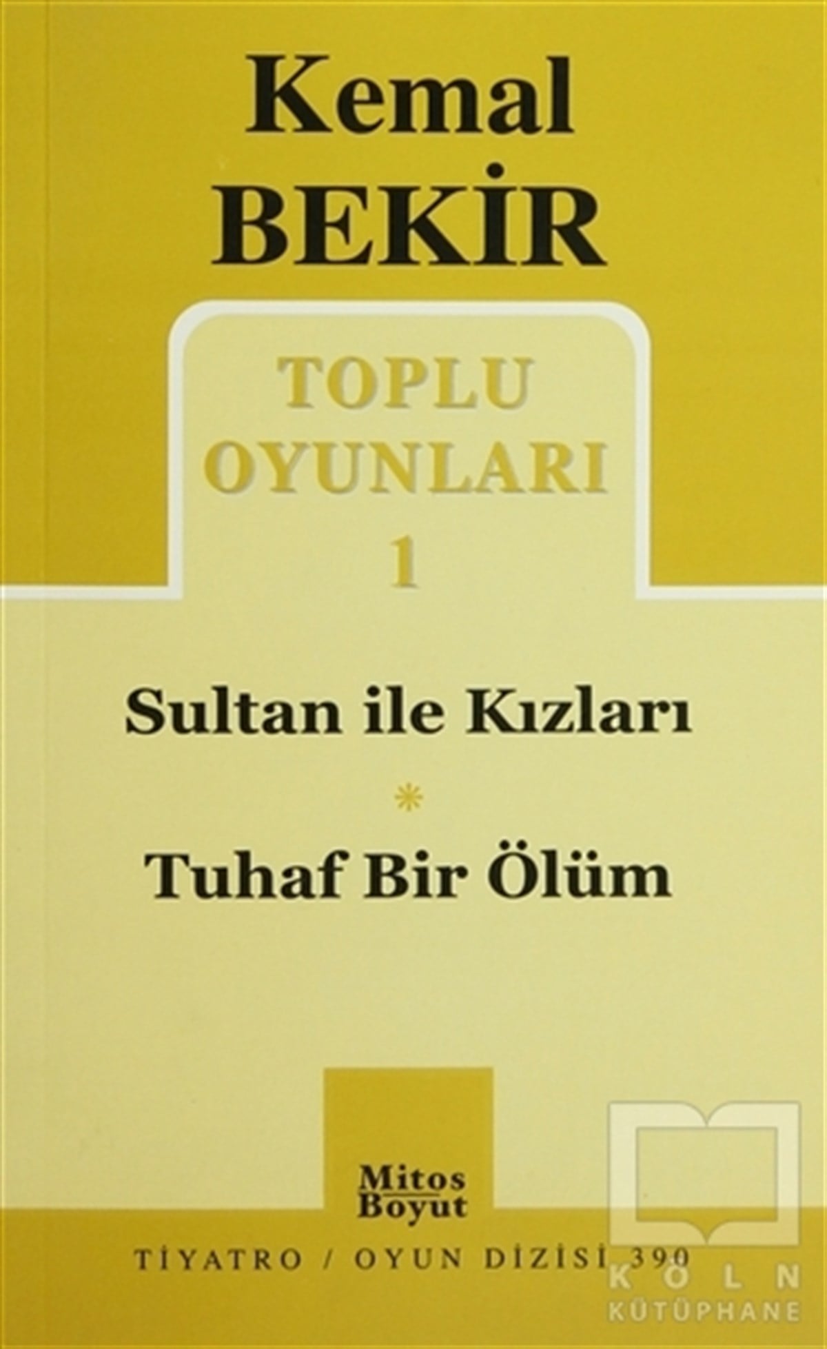 Kemal BekirSenaryoToplu Oyunları 1 Sultan ile Kızları - Tuhaf Bir Ölüm