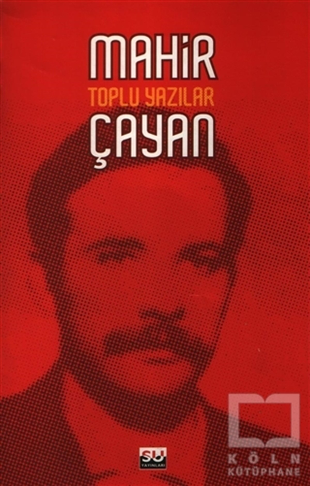 Mahir ÇayanAraştırma-İncelemeToplu Yazılar