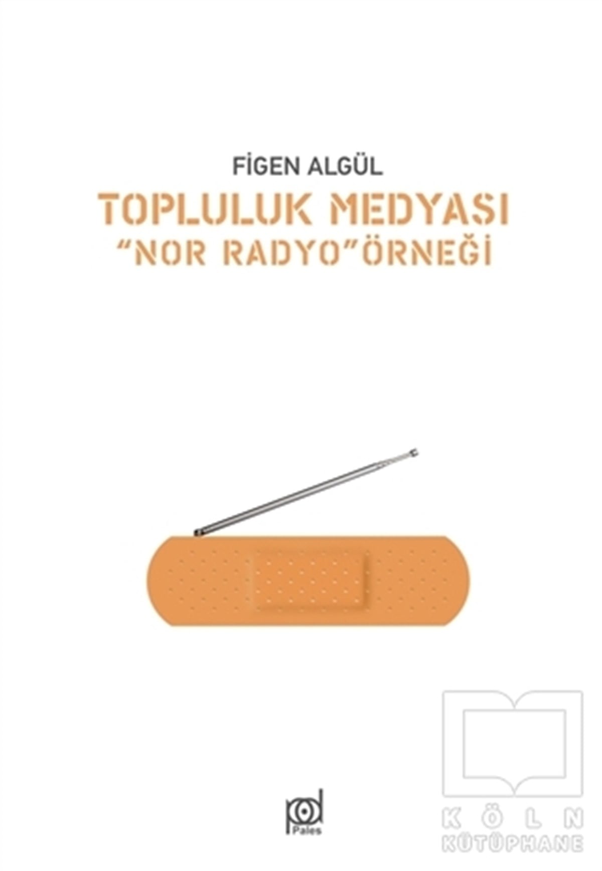 Figen Algülİletişim - MedyaTopluluk Medyası