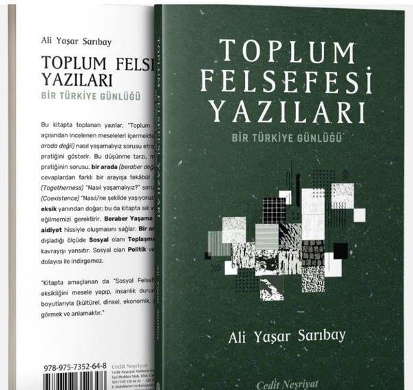 Ali Yaşar SarıbayFelsefe BilimiToplum Felsefesi Yazıları - Bir Türkiye Günlüğü