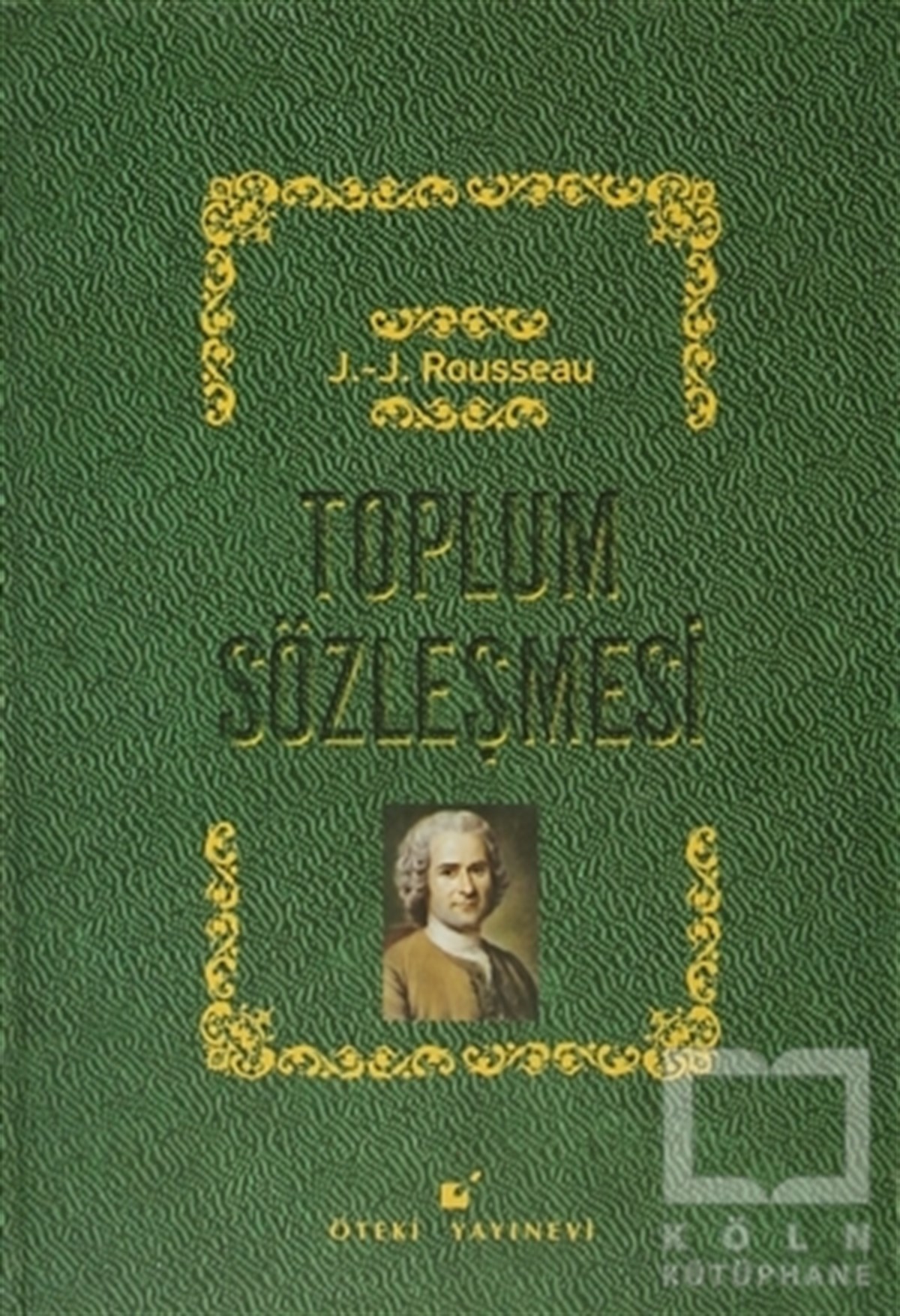 Jean-Jacques RousseauAraştırma-İncelemeToplum Sözleşmesi