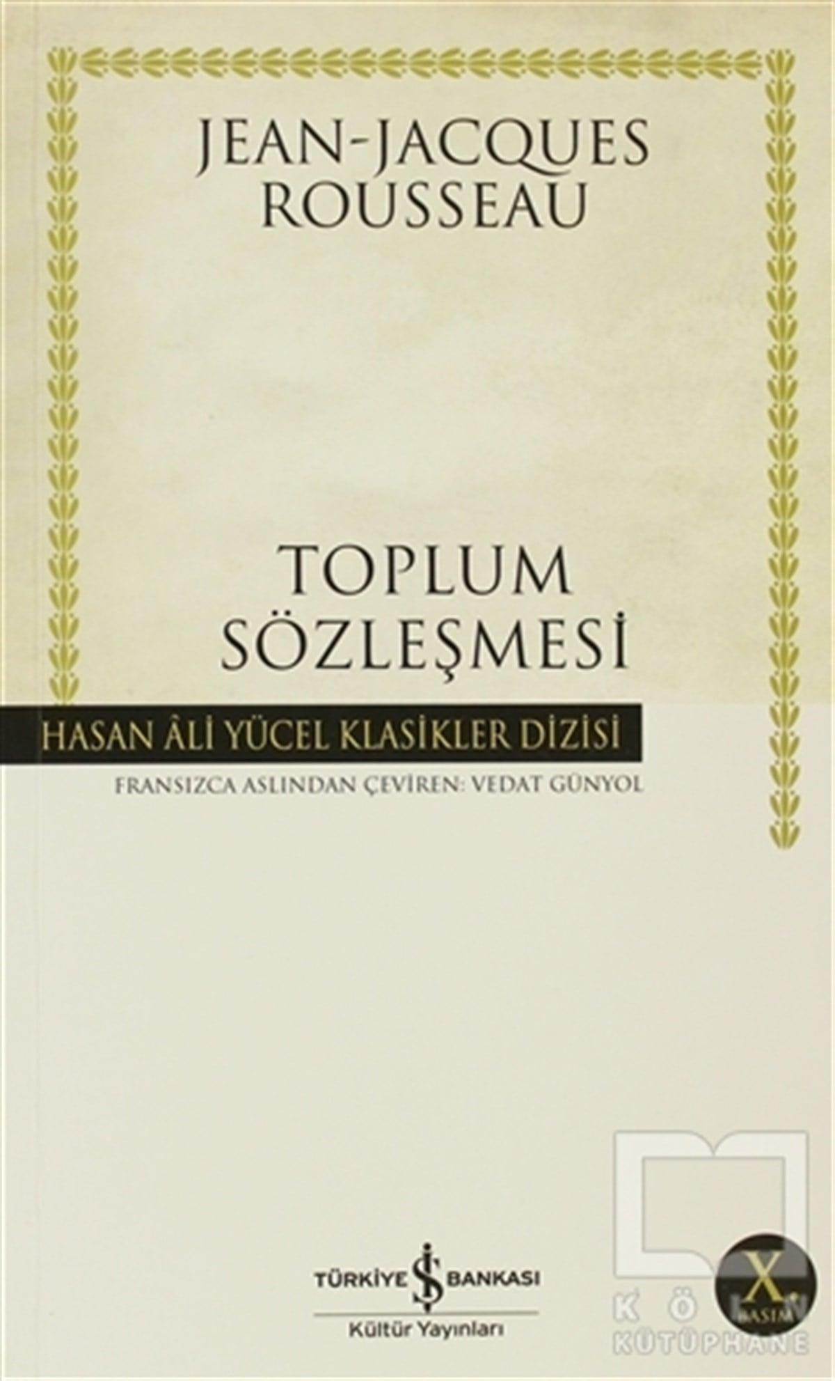 Jean-Jacques RousseauSiyaset BilimiToplum Sözleşmesi