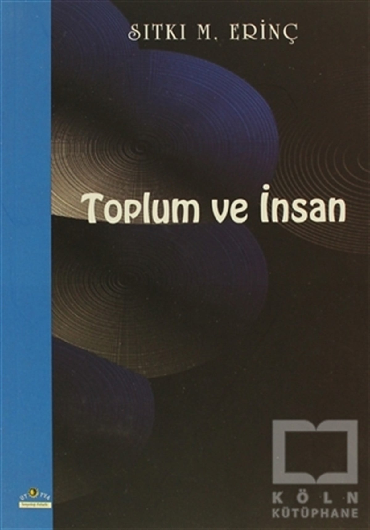 Sıtkı M. ErinçDiğerToplum ve İnsan