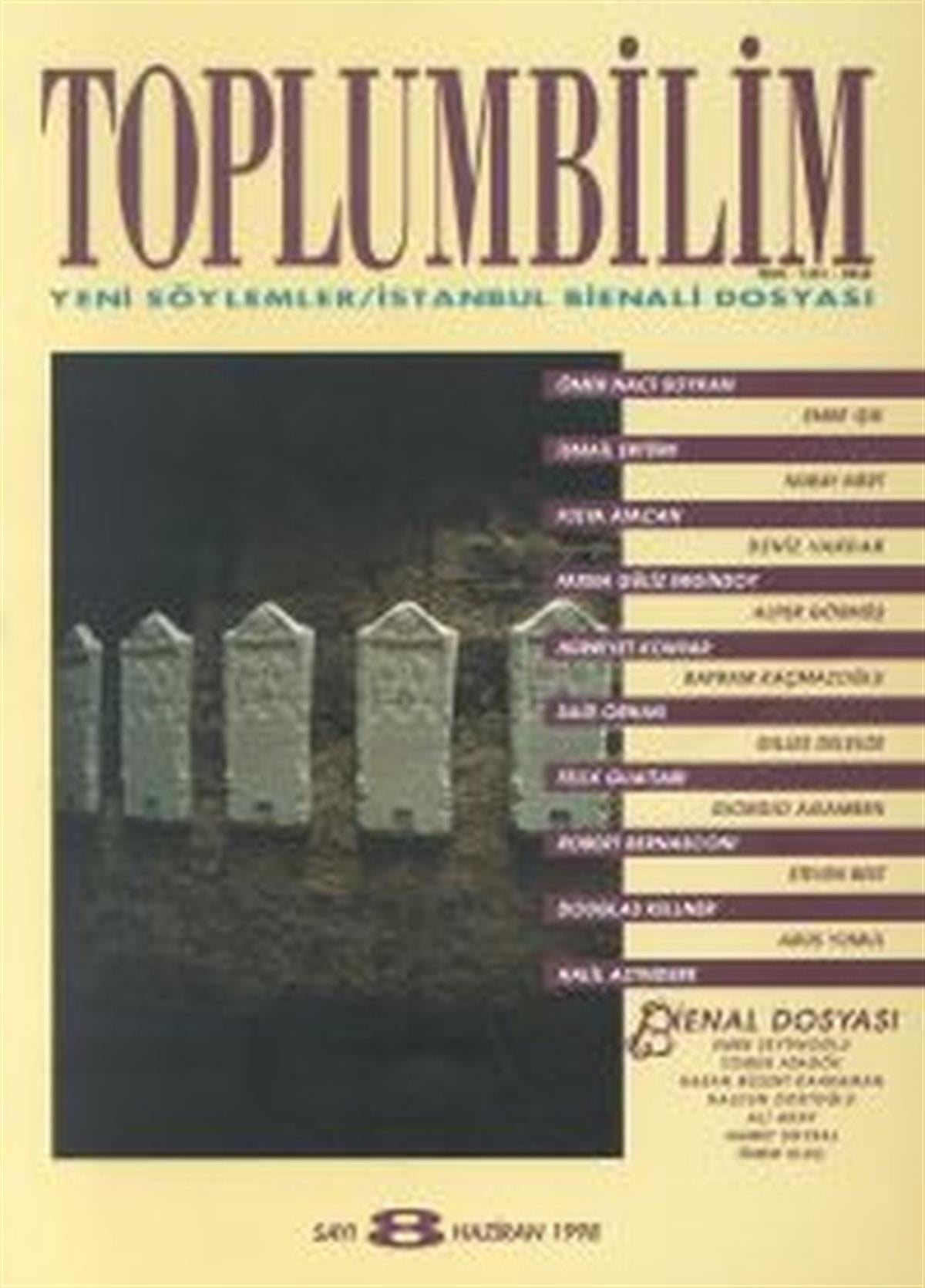 Ali AkaySosyoloji KitaplarıToplumbilim Sayı: 8Yeni Söylemler - İstanbul Bienali Dosyası