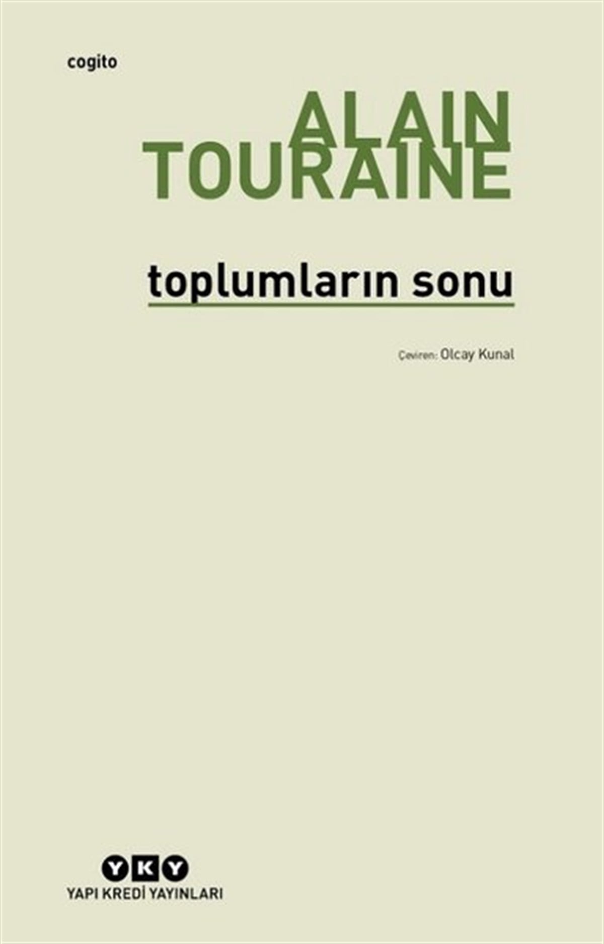 Olcay KunalSosyoloji KitaplarıToplumların Sonu