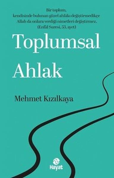 Mehmet KızılkayaDinToplumsal Ahlak