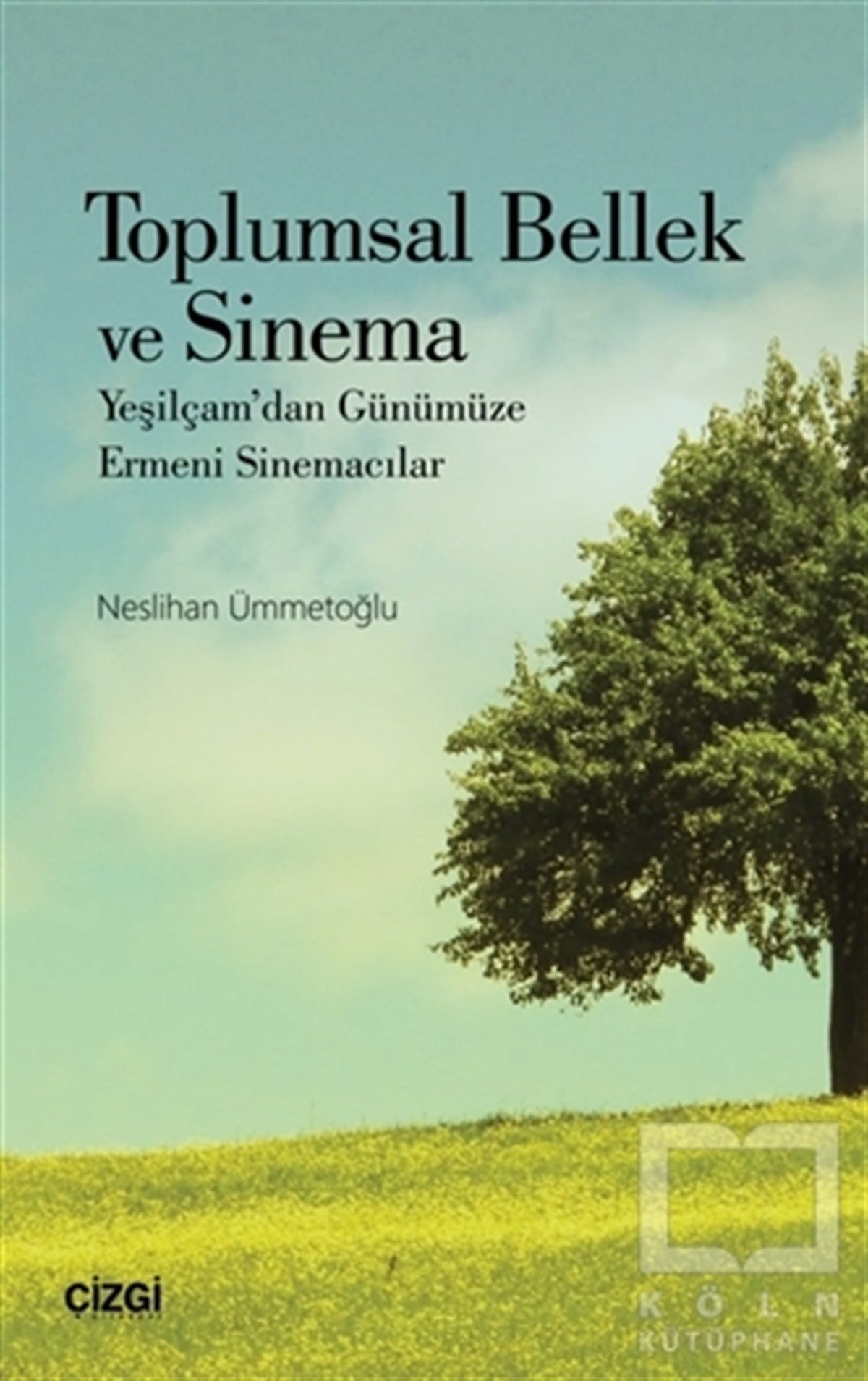 Neslihan ÜmmetoğluFotoğrafçılık KitaplarıToplumsal Bellek ve Sinema