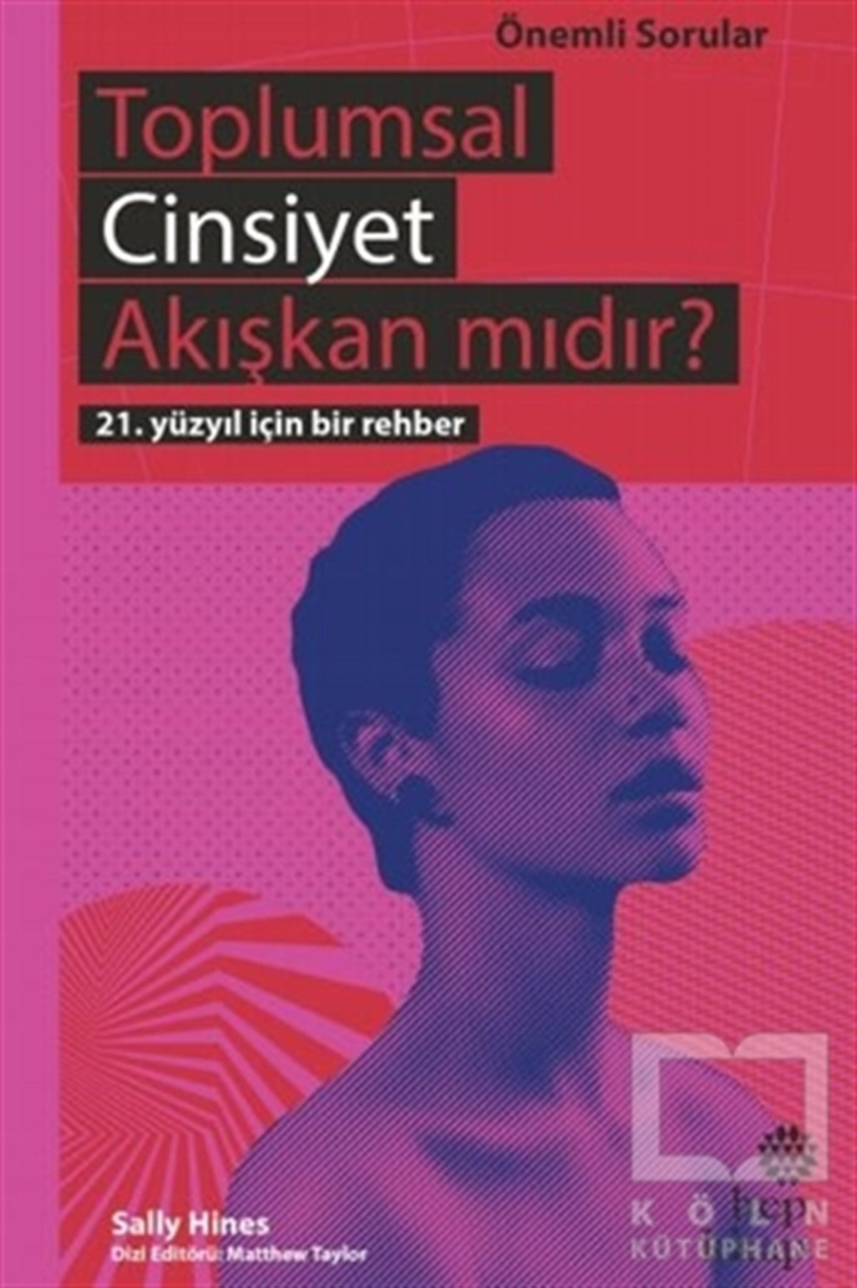 Sally HinesDiğerToplumsal Cinsiyet Akışkan mıdır?