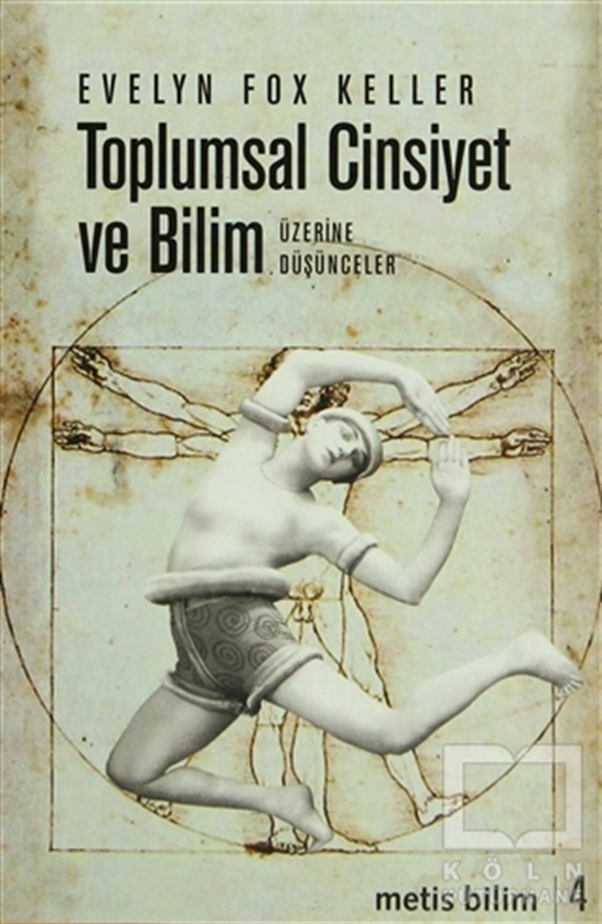 Evelyn Fox KellerDiğerToplumsal Cinsiyet ve Bilim Üzerine Düşünceler