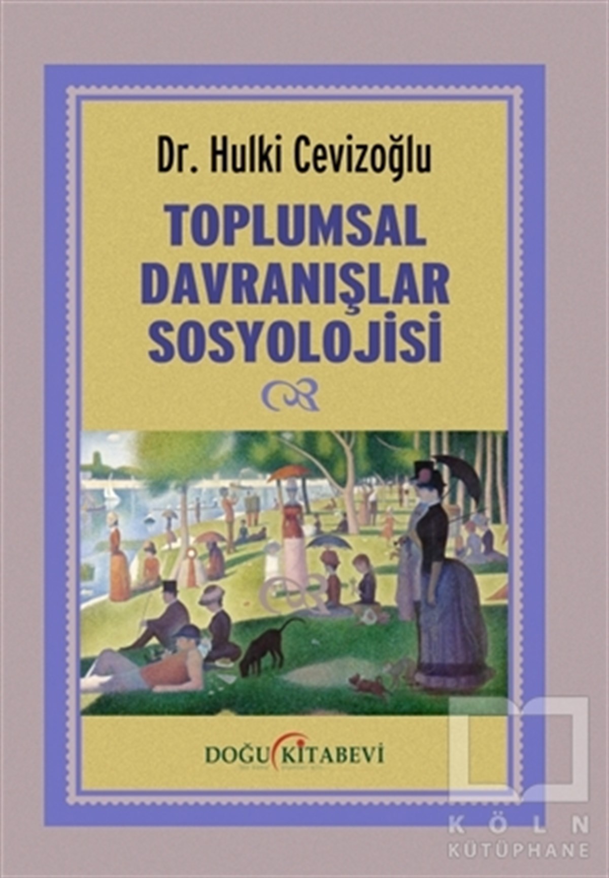 Hulki CevizoğluGenel SosyolojiToplumsal Davranışlar Sosyolojisi