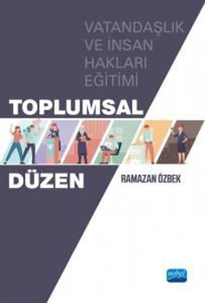 Ramazan ÖzbekDigerToplumsal Düzen - Vatandaşlık ve İnsan Hakları Eğitimi