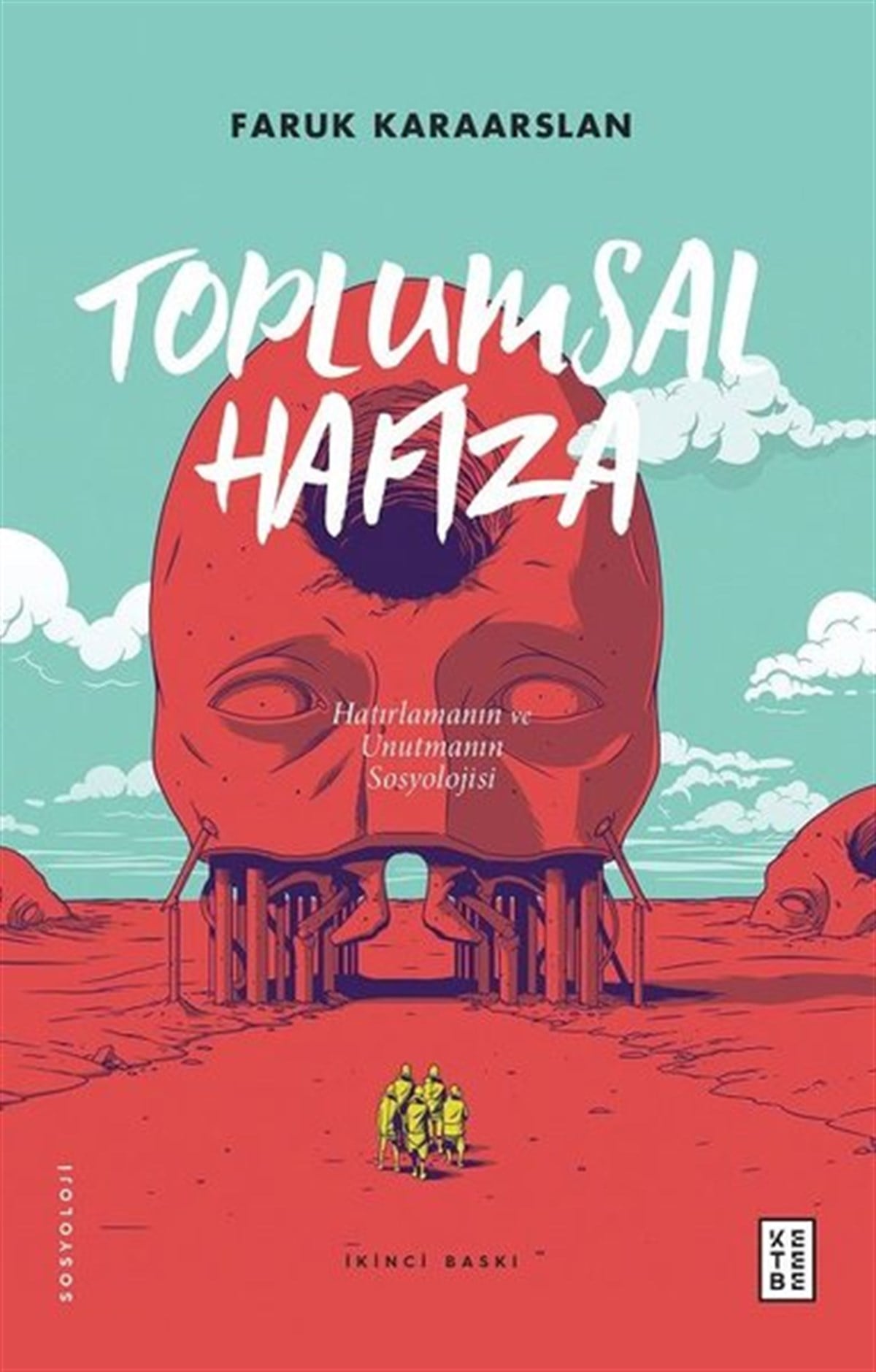 Faruk KaraarslanSosyoloji KitaplarıToplumsal Hafıza