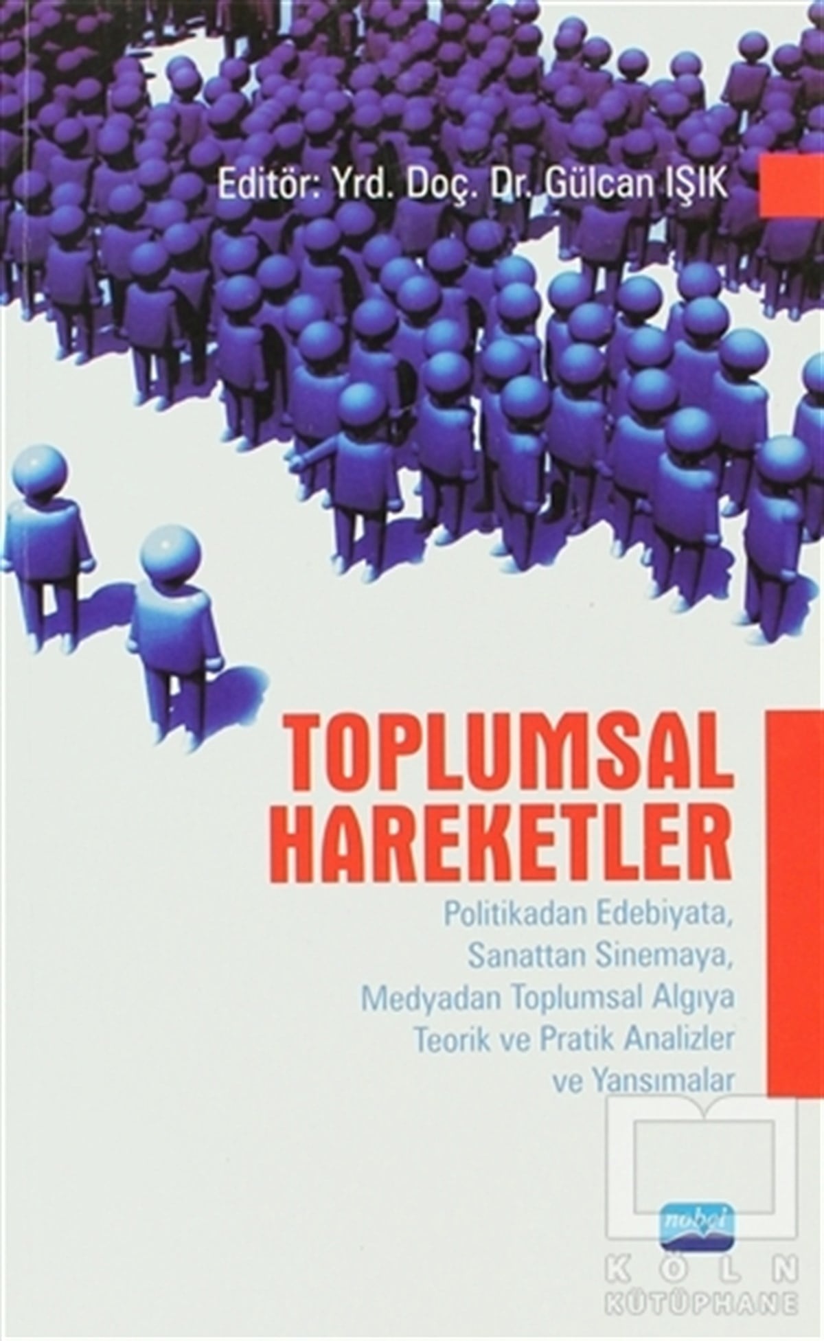 Gülcan IşıkAkademikToplumsal Hareketler