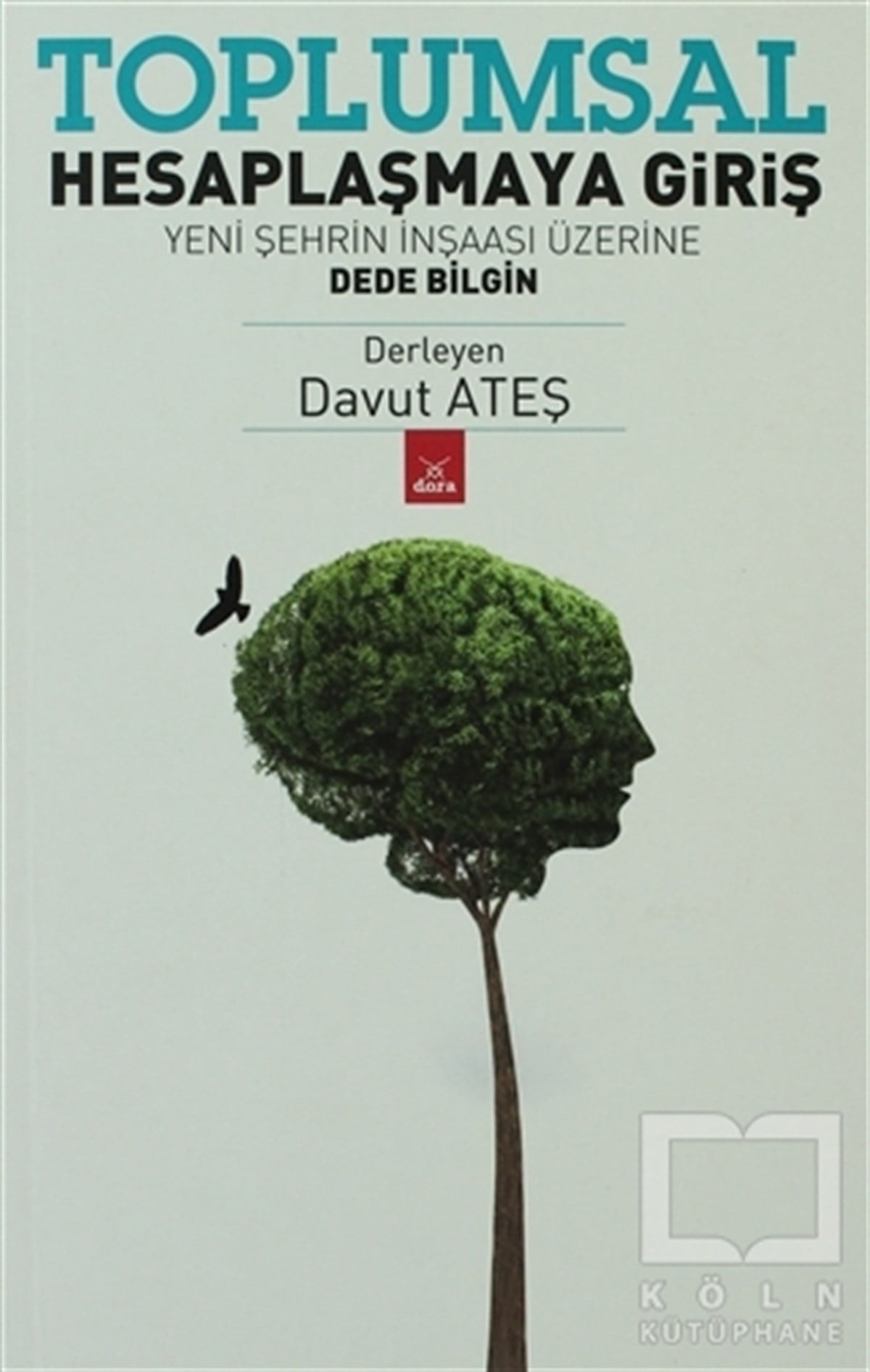 DerlemeDiğerToplumsal Hesaplaşmaya Giriş