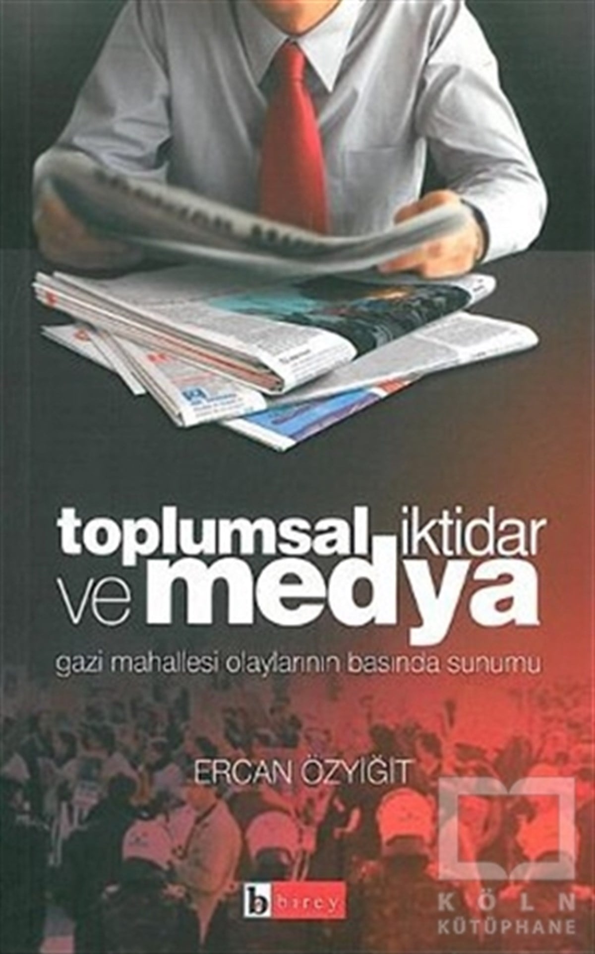 Ercan Özyiğitİletişim KitaplarıToplumsal İktidar ve Medya