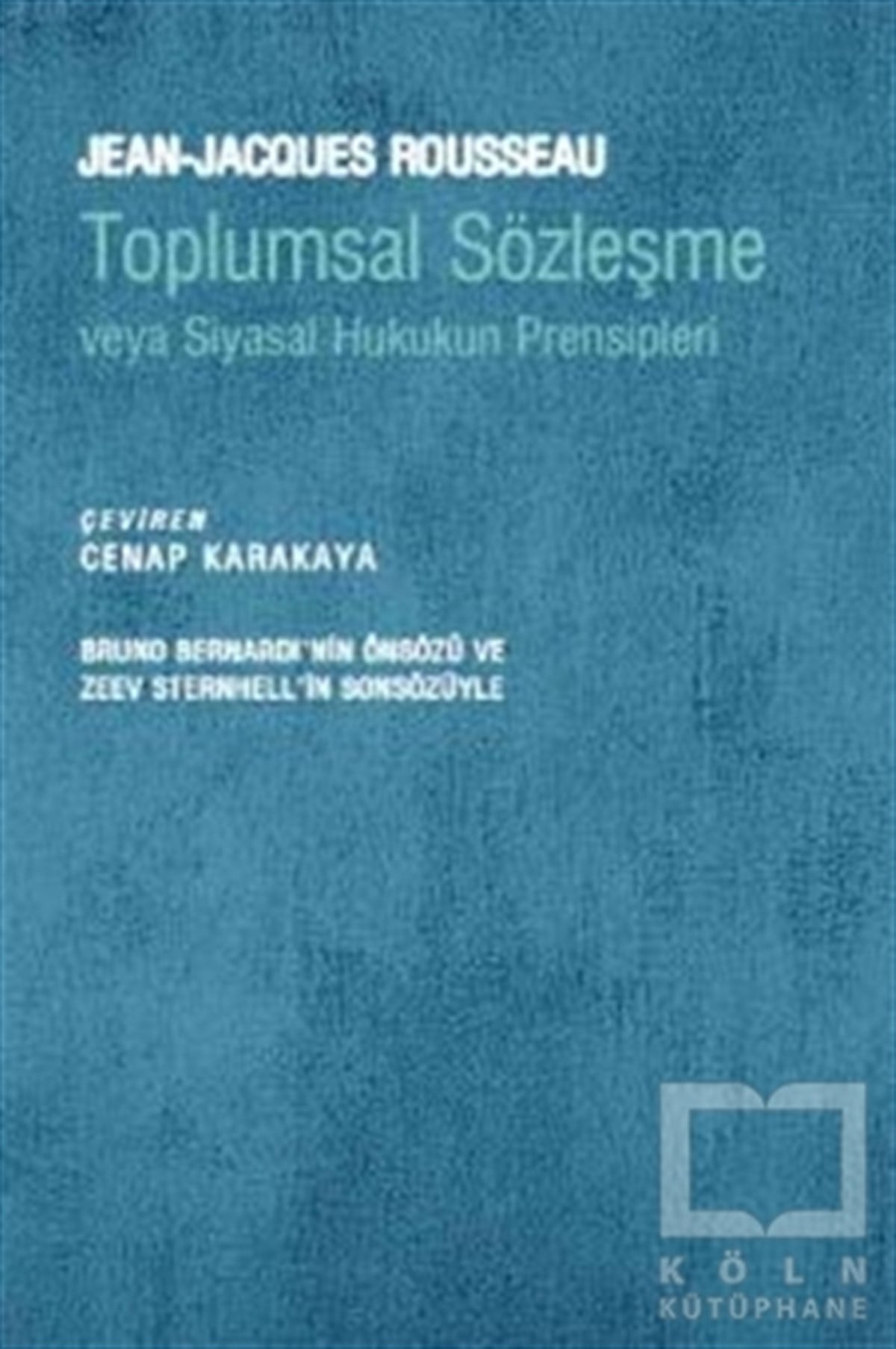 Jean Jacques RousseauDiğerToplumsal Sözleşme veya Siyasal Hukukun Prensipleri