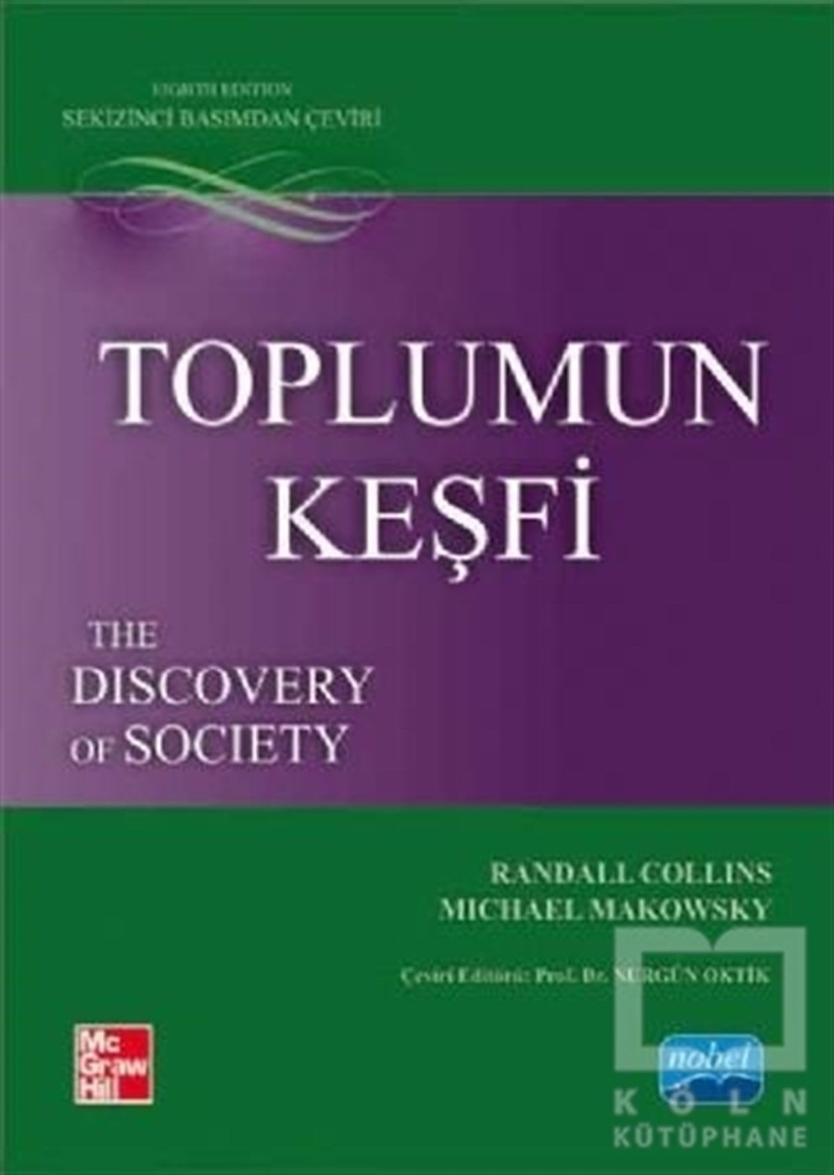 Randall CollinsDiğerToplumun Keşfi
