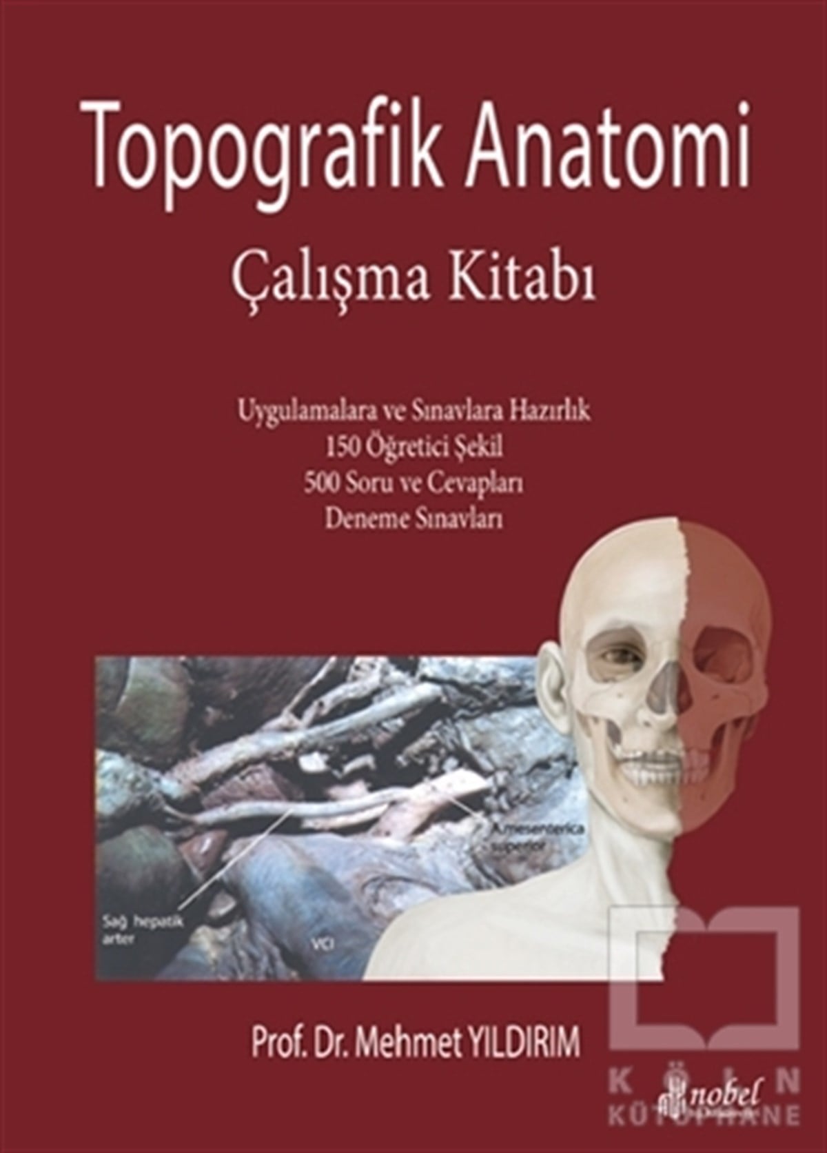 Mehmet YıldırımTıp Bilimleri KitaplarıTopografik Anatomi Çalışma Kitabı