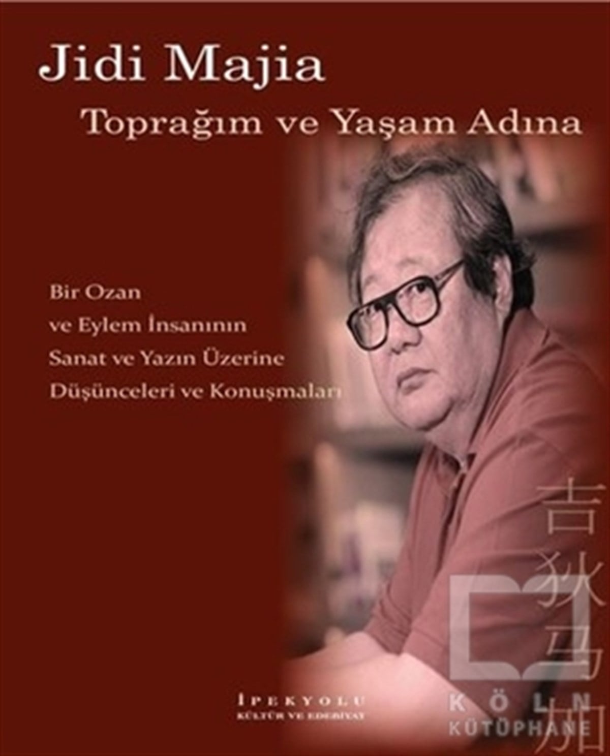 Jidi MajiaAraştırma-İnceleme-ReferansToprağım ve Yaşam Adına