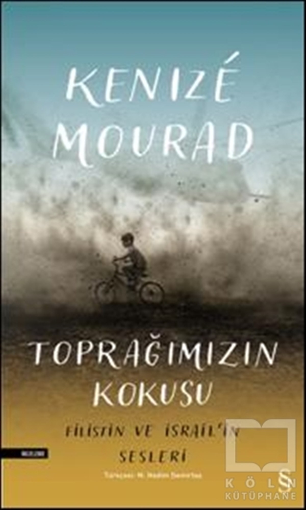 Kenize MouradTürk EdebiyatıToprağımızın Kokusu