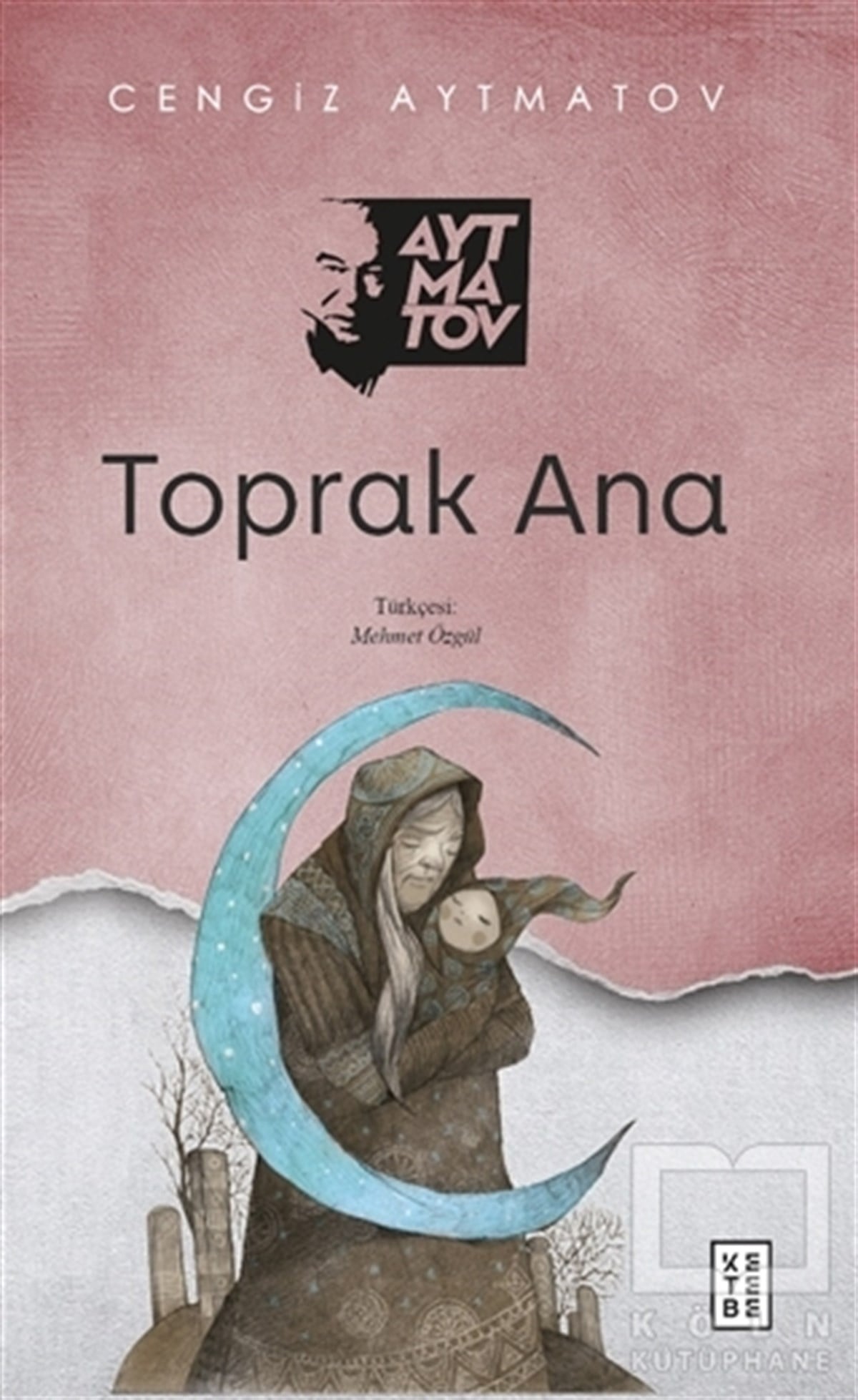 Cengiz AytmatovTürkçe RomanlarToprak Ana