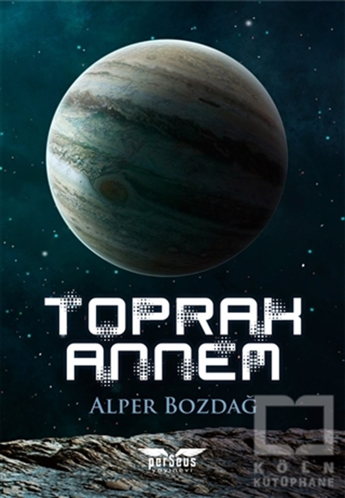 Alper BozdağBilimkurgu KitaplarıToprak Annem