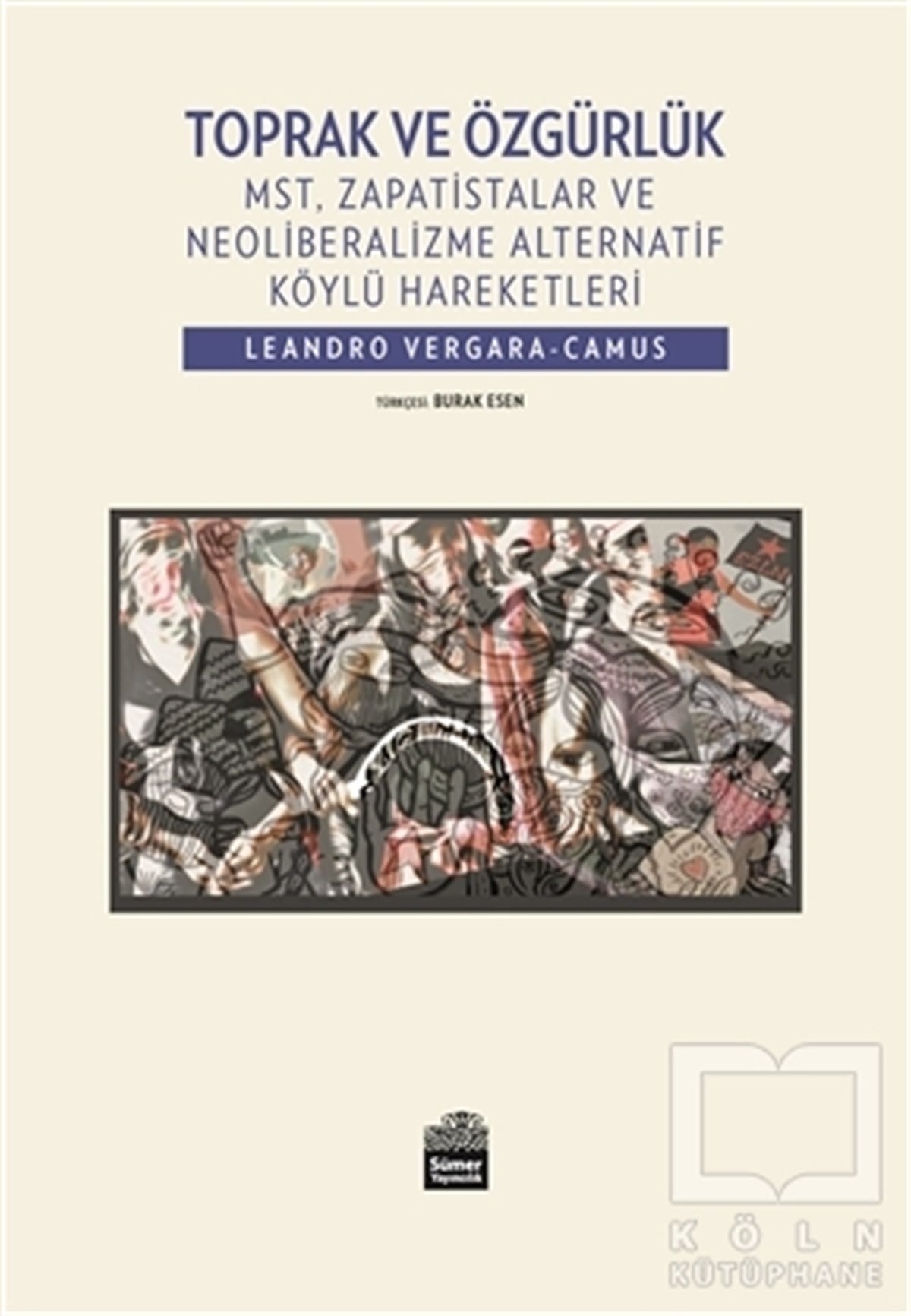 Leandro Vergara-CamusDünya TarihiToprak ve Özgürlük
