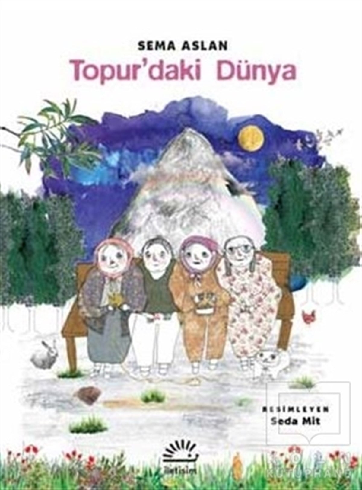 Sema AslanHikayelerTopur'daki Dünya