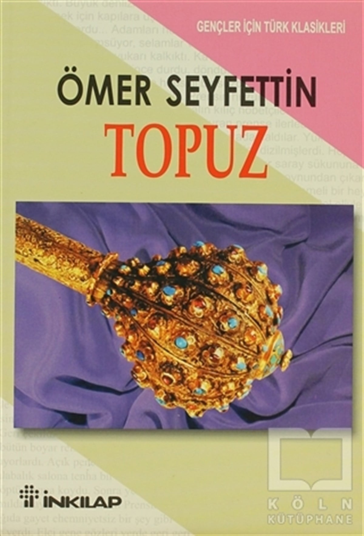 Ömer SeyfettinTürk EdebiyatıTopuz