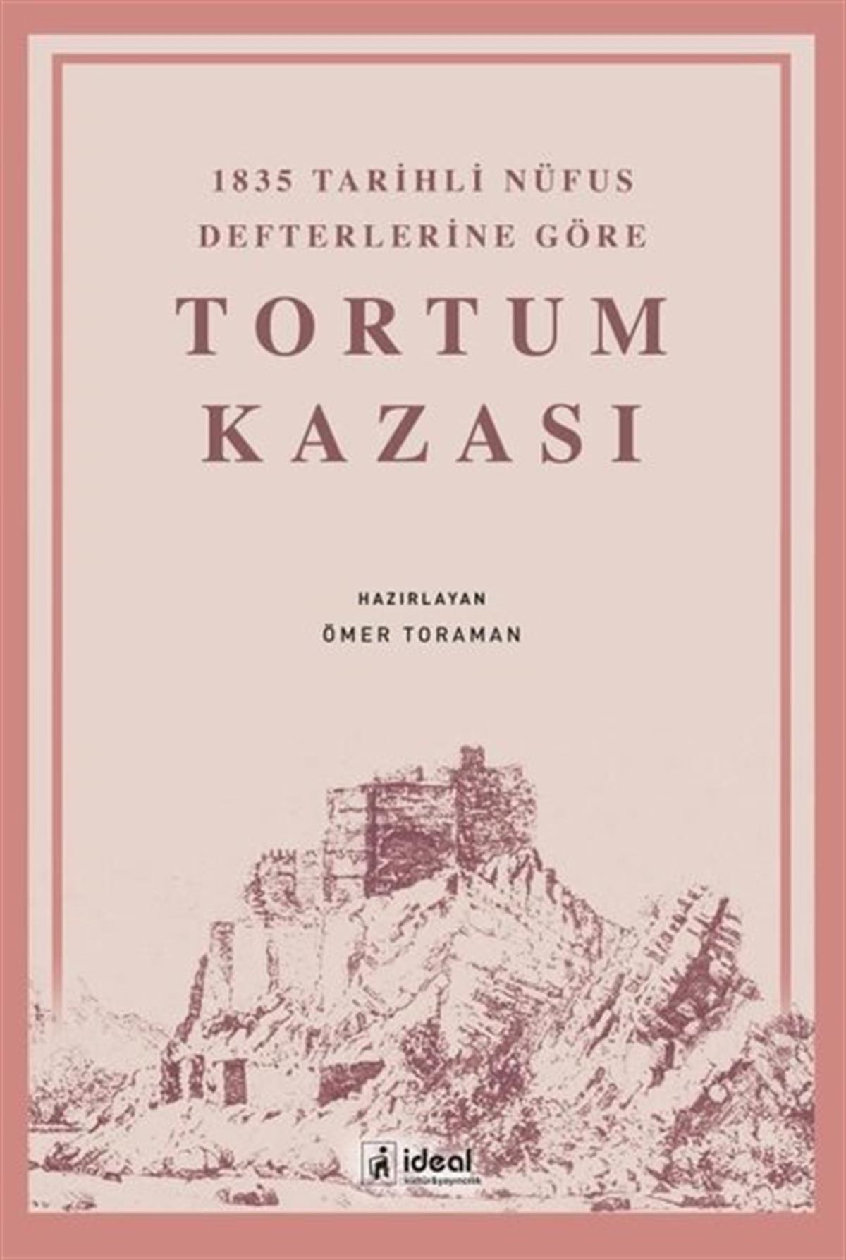 KolektifOsmanli TarihiTortum Kazası-1835 Tarihli Nüfus Defterlerine Göre