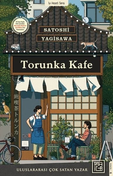 Satoshi YagisawaDünya RomanTorunka Kafe - İyi Hisset Serisi