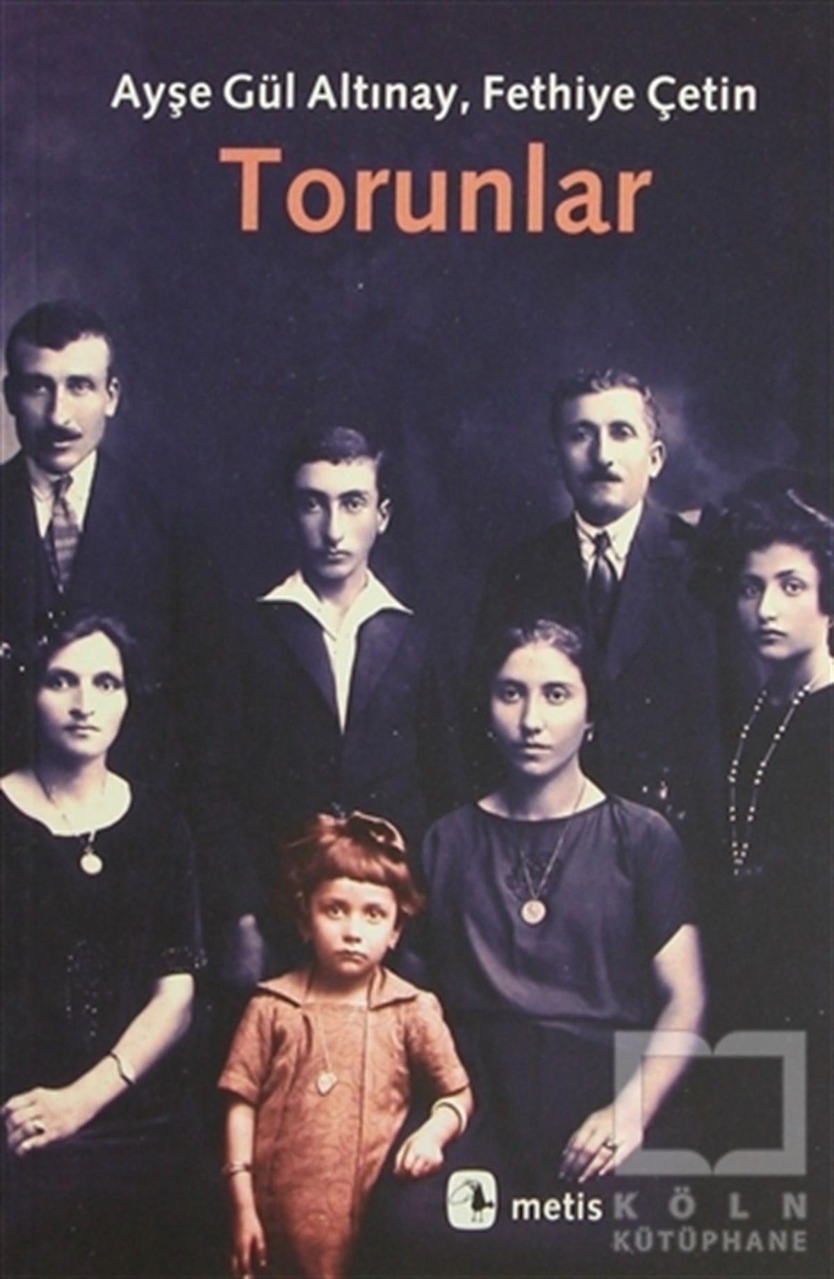Ayşe Gül AltınayAraştırma - İncelemeTorunlar