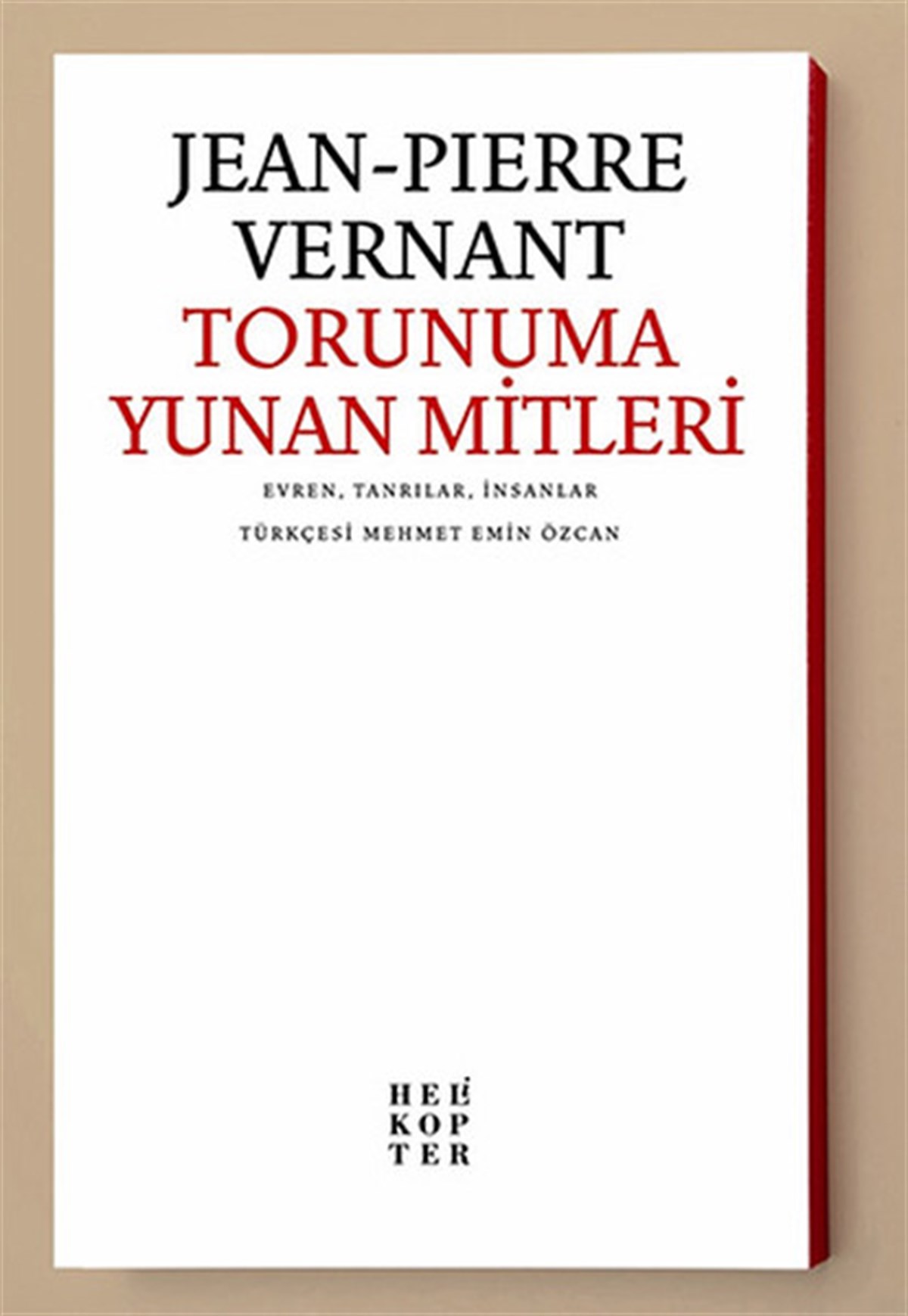 Mehmet Emin ÖzcanDünya RomanTorunuma Yunan Mitleri