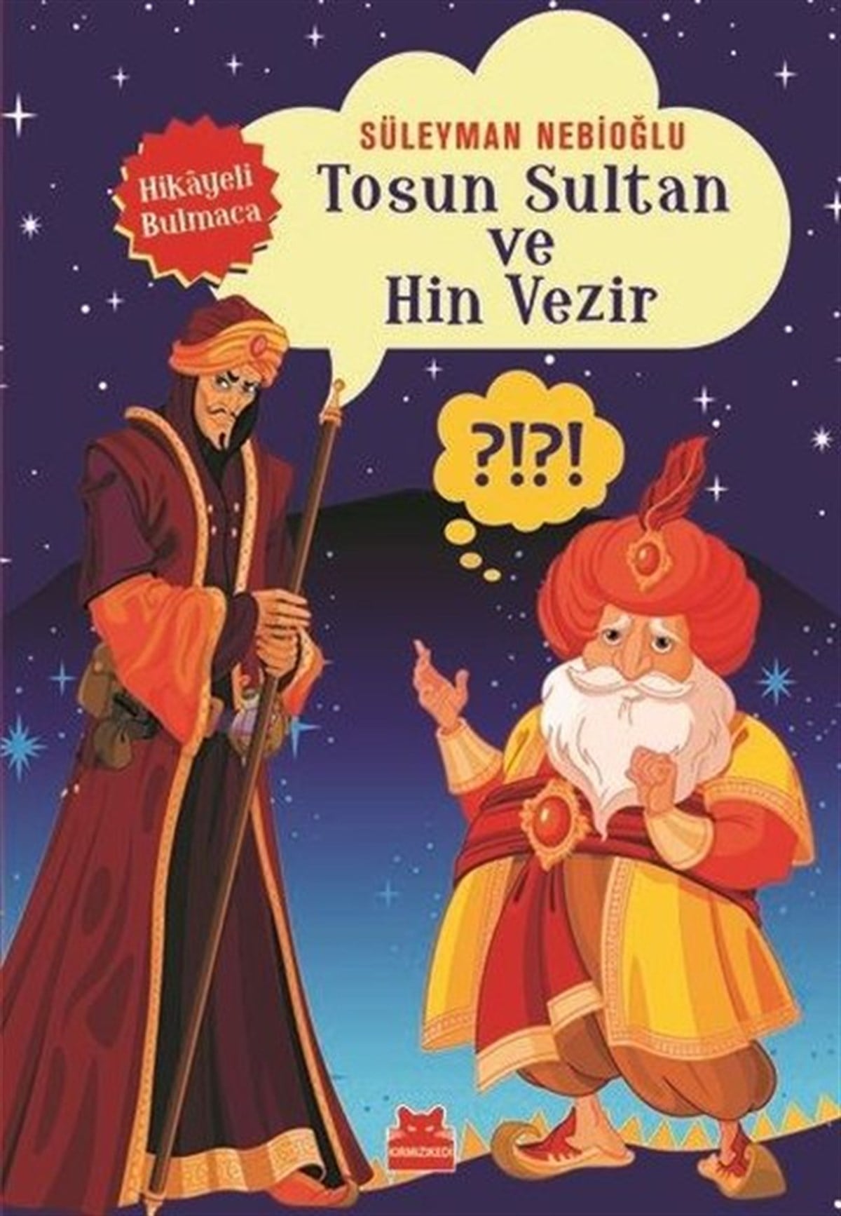Süleyman NebioğluÇocuk Masal KitaplarıTosun Sultan ve Hin Vezir-Hikayeli Bulmaca
