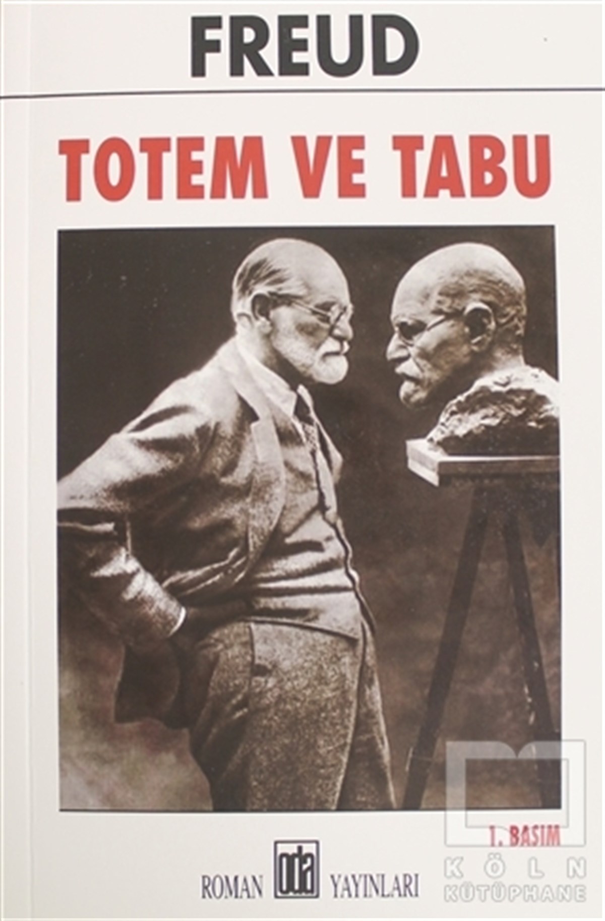 Sigmund FreudBaşvuru KitaplarıTotem ve Tabu
