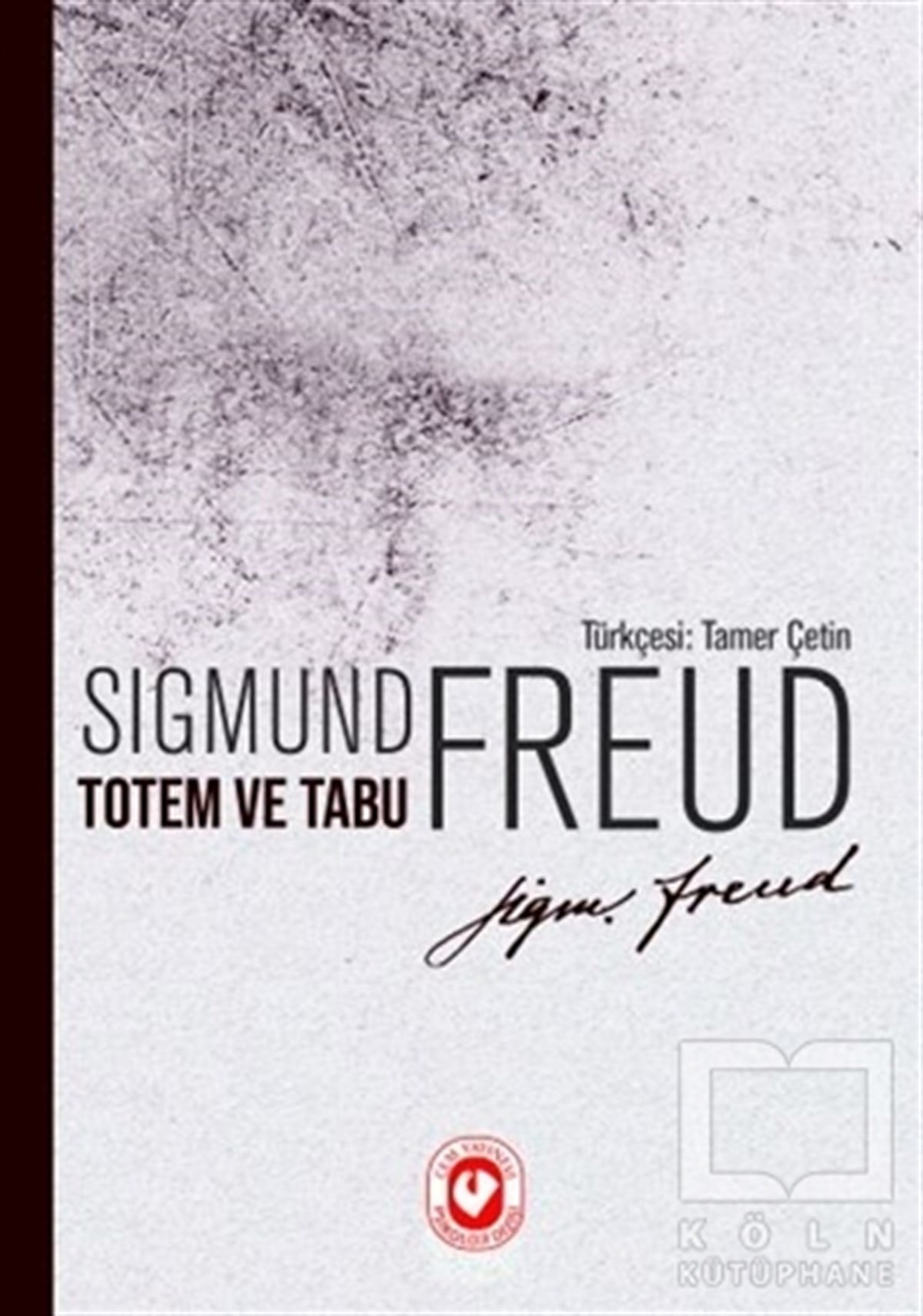 Sigmund FreudGenel PsikolojiTotem ve Tabu