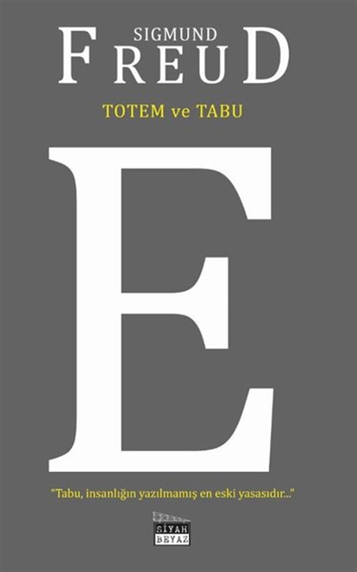 Sigmund FreudPsikoloji BilimiTotem ve Tabu