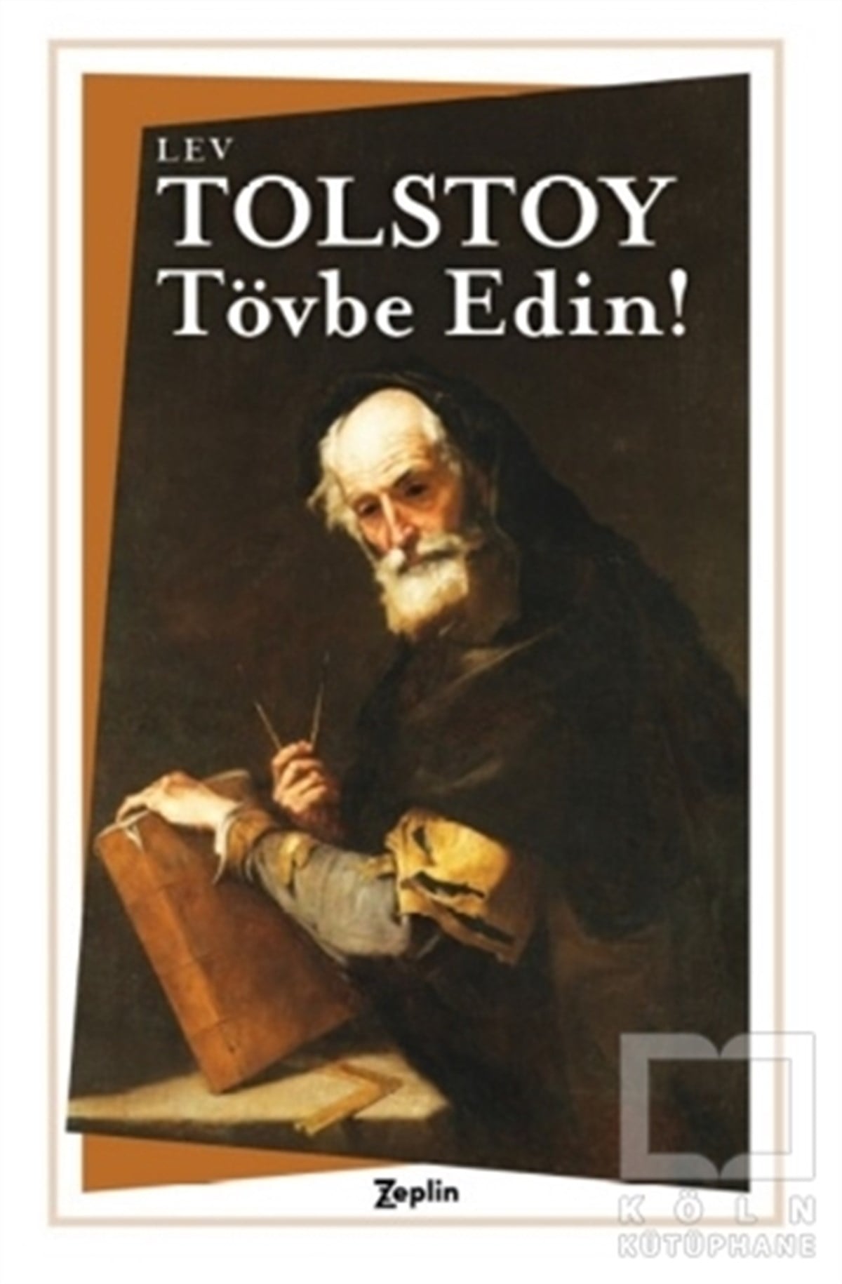Lev Nikolayeviç TolstoyDiğerTövbe Edin!