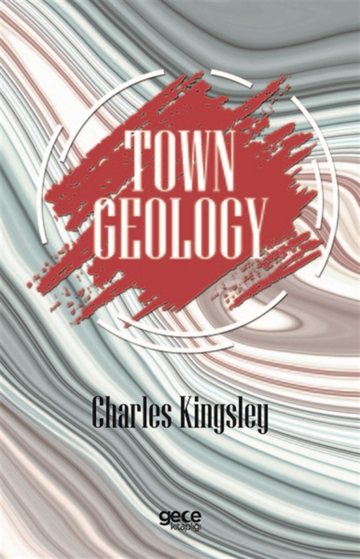 Charles KingsleyLiteratureTown Geology