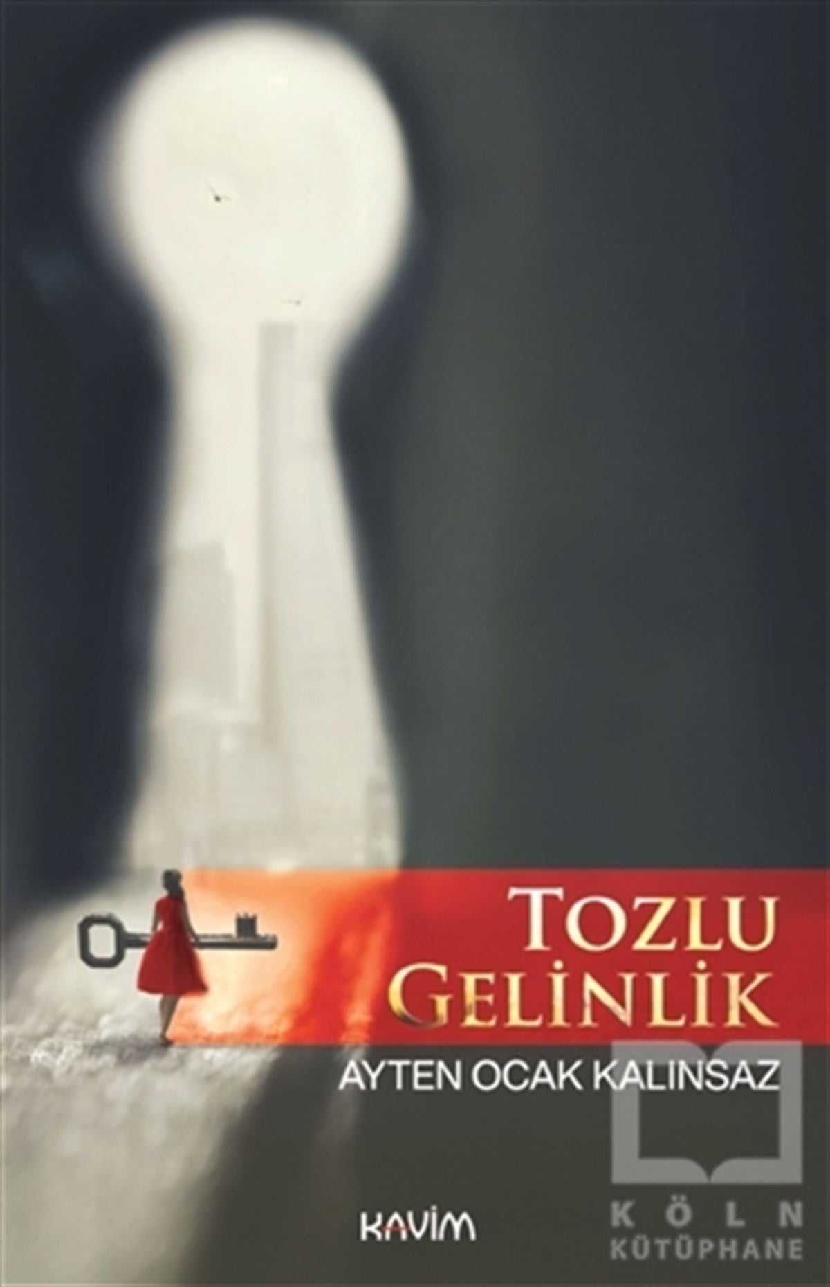 Ayten Ocak KalınsazTürkçe RomanlarTozlu Gelinlik
