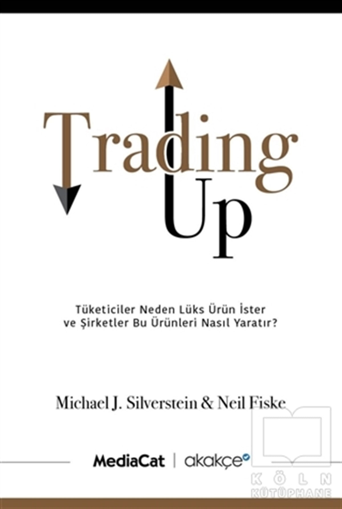 Michael J. SilversteinDiğerTrading Up