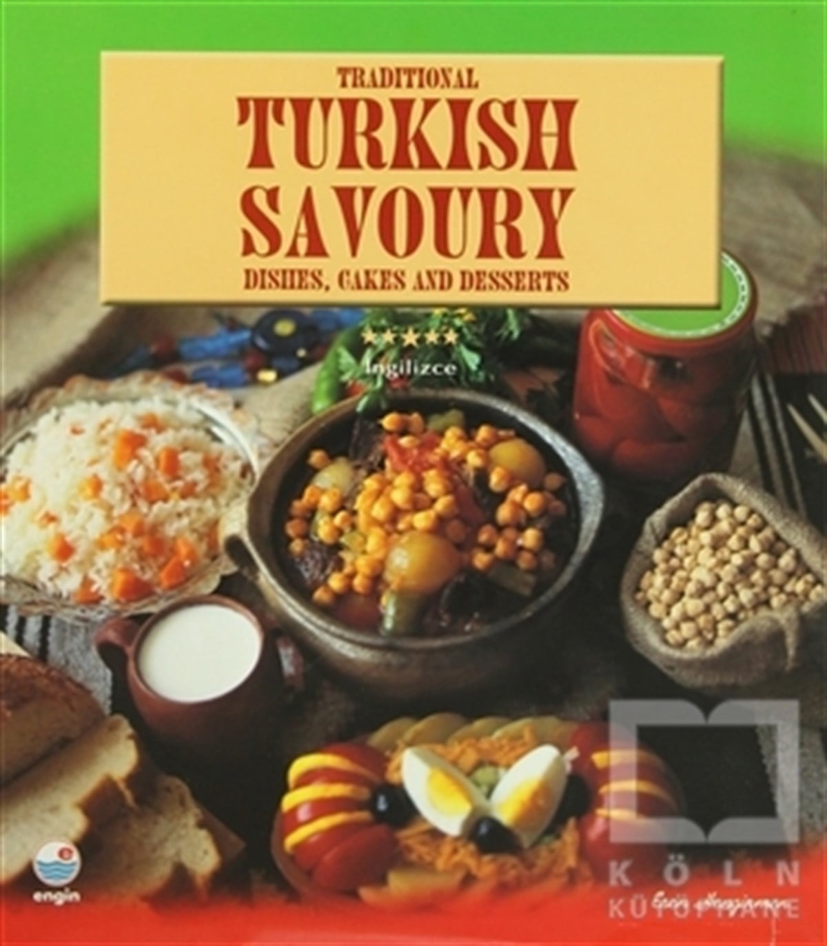 Esen HengirmenYemek KitaplarıTradional Turkish Savoury