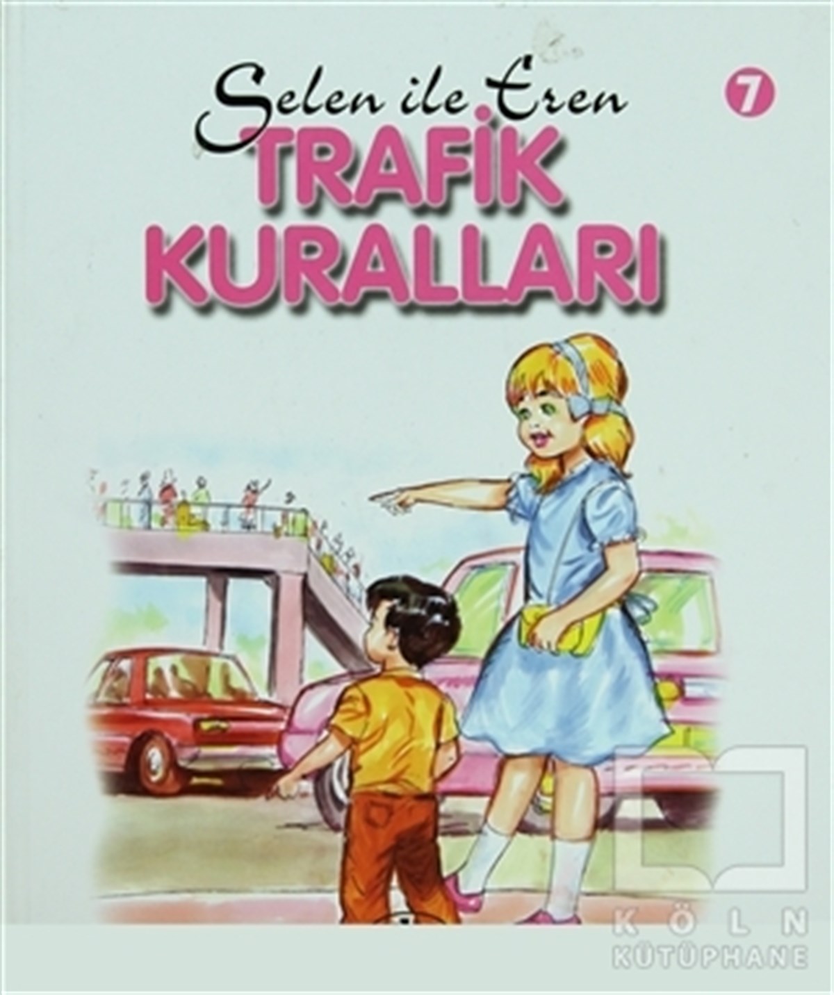 Atilla DamarHikayelerTrafik Kuralları