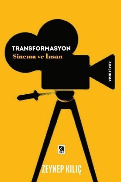 Zeynep KılıçTürk OyunlarıTransformasyon - Sinema ve İnsan