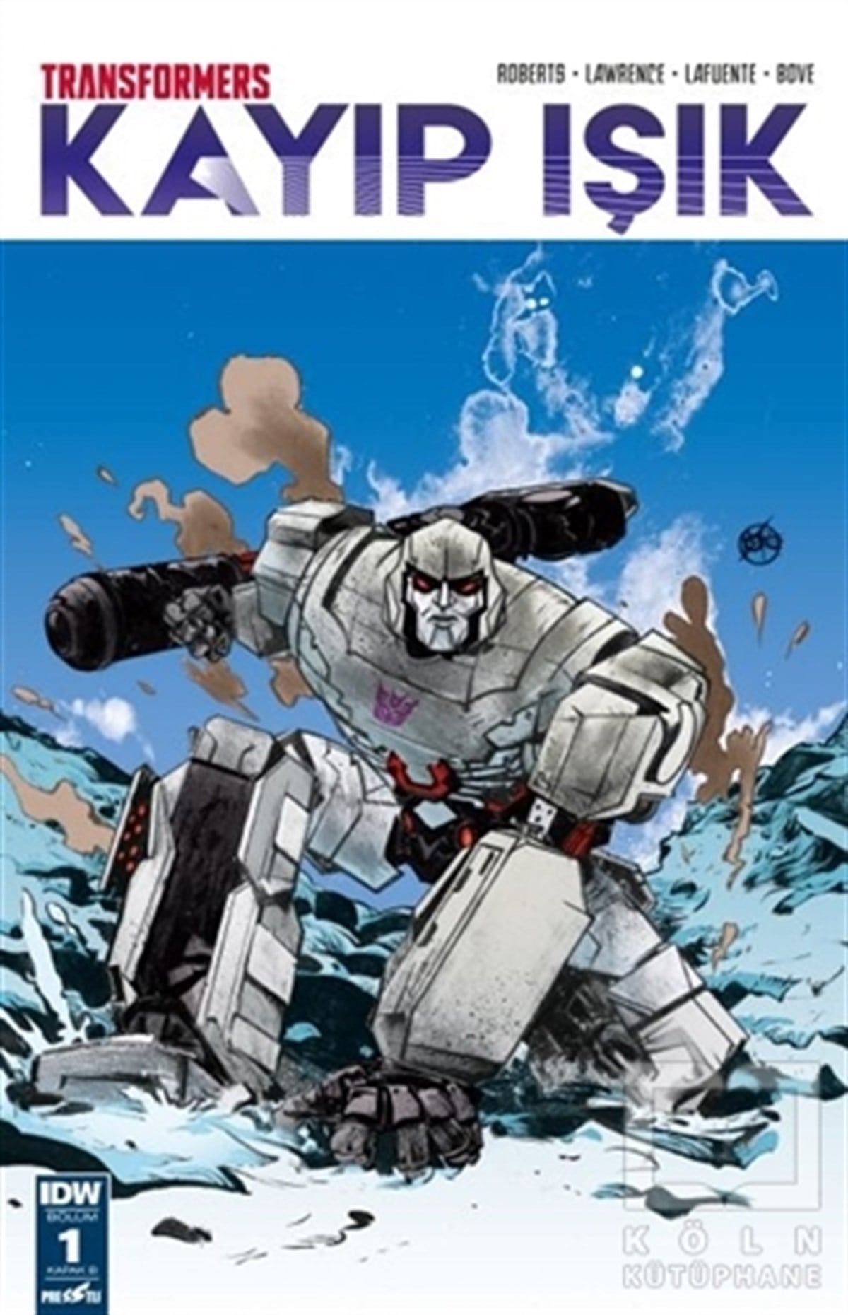 James RobertsÇizgi RomanTransformers Kayıp Işık Bölüm 1 Kapak B