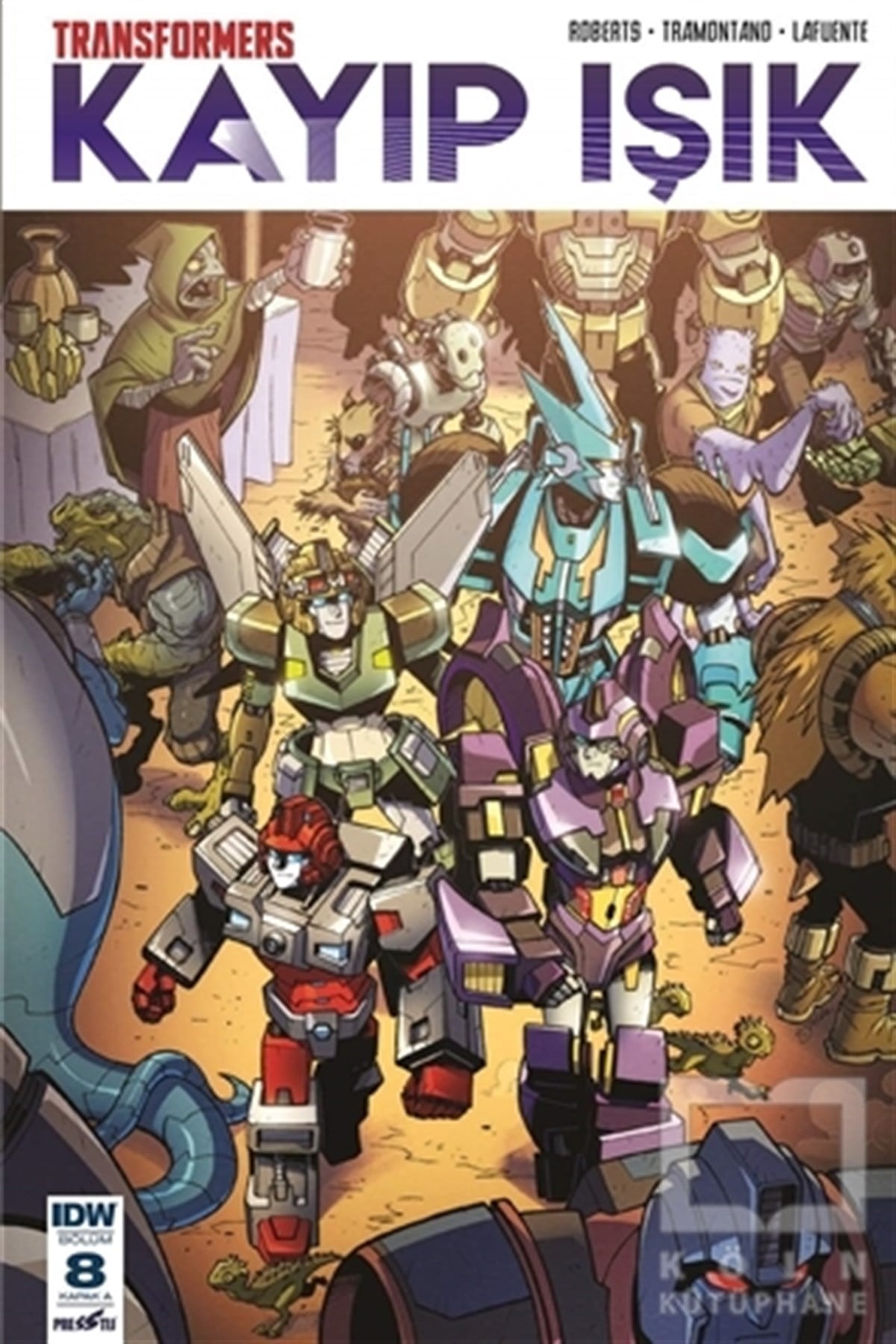 James RobertsBilimkurgu KitaplarıTransformers Kayıp Işık Bölüm 8 (Kapak A)