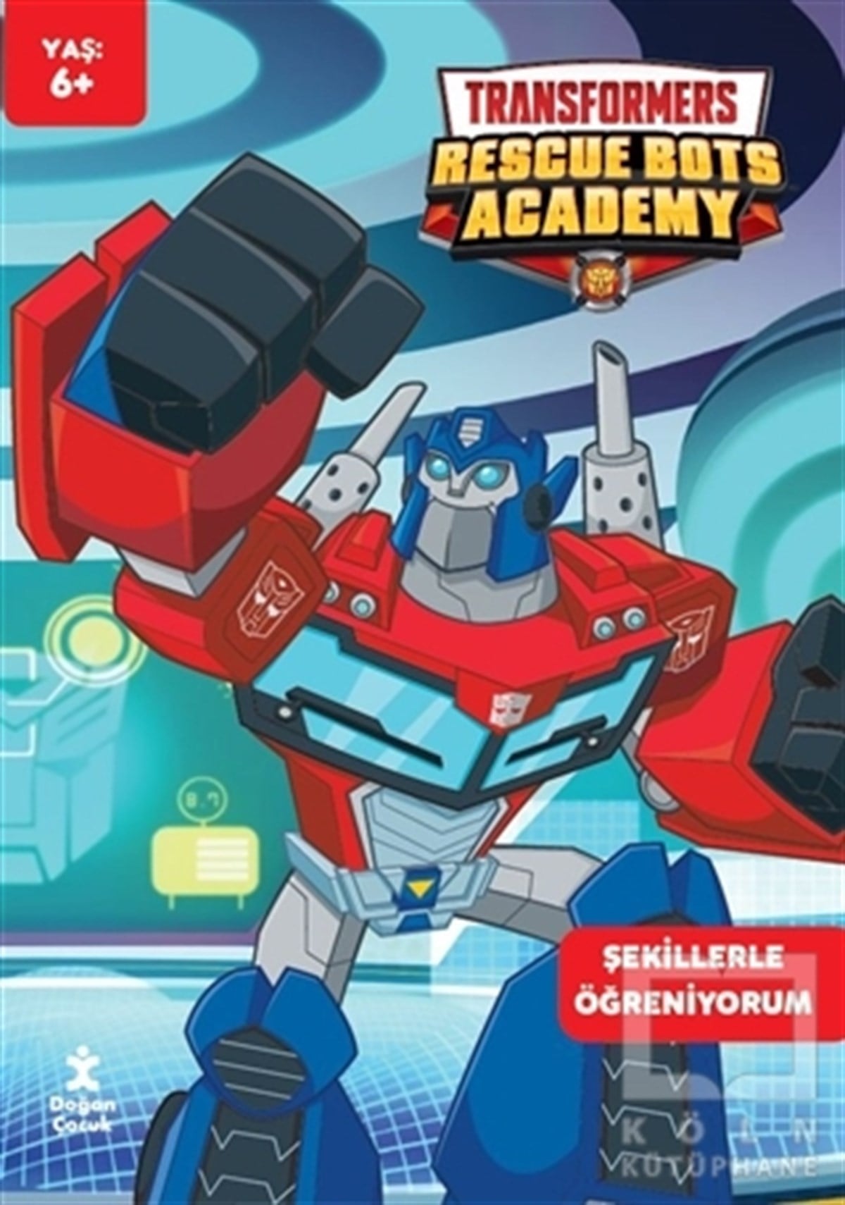 KolektifEtkinlik KitaplarıTransformers Rescue Bots Academy Şekillerle Öğreniyorum Faaliyet Kitabı